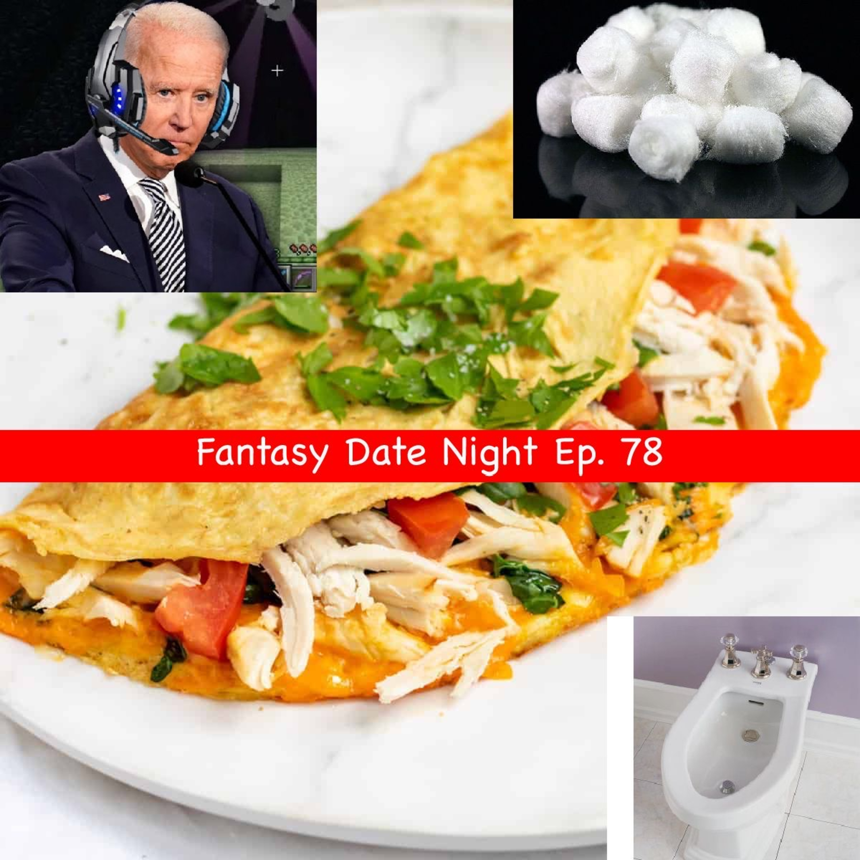 Ep 78 - Chicken Omelette episode artwork