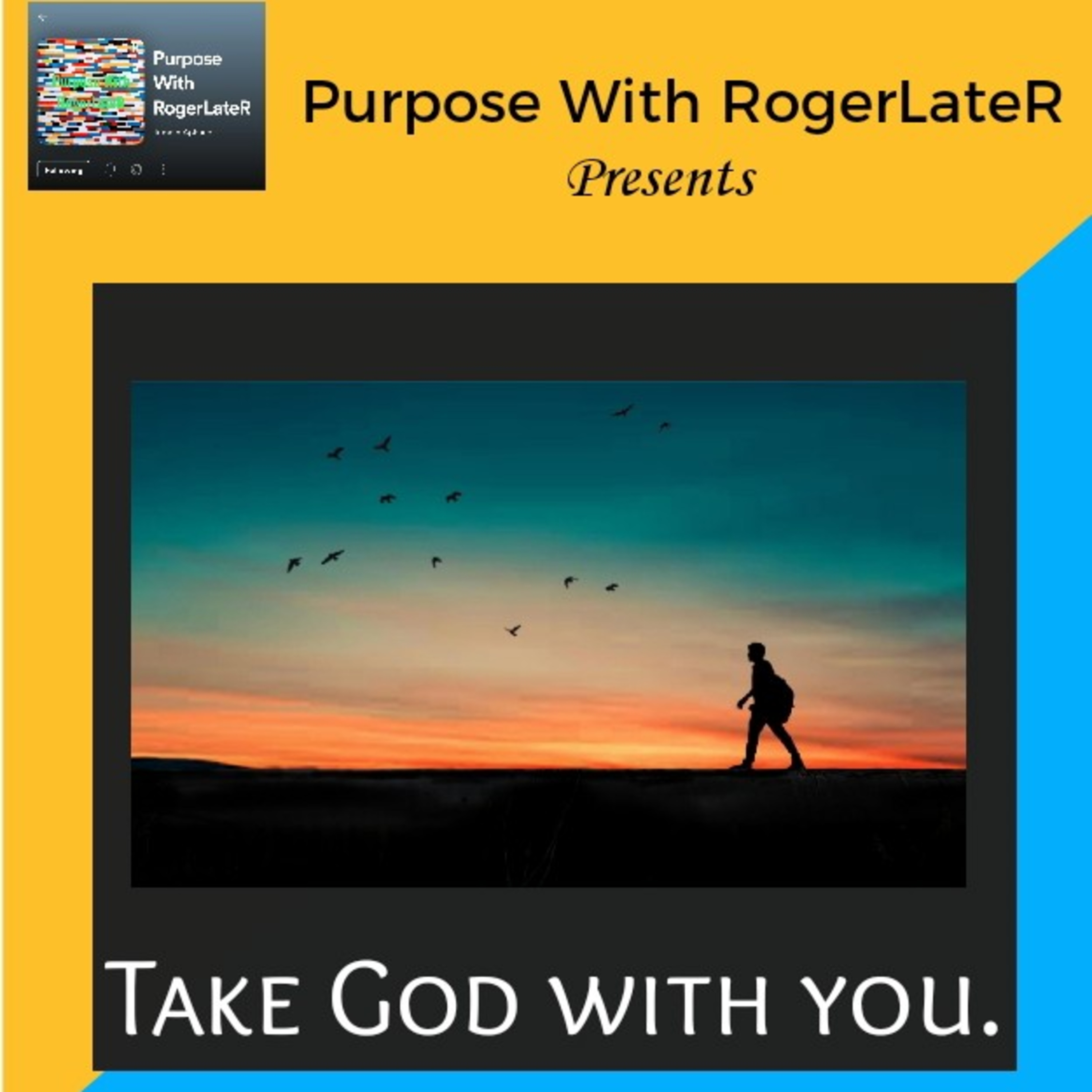 Purpose With RogerLateR