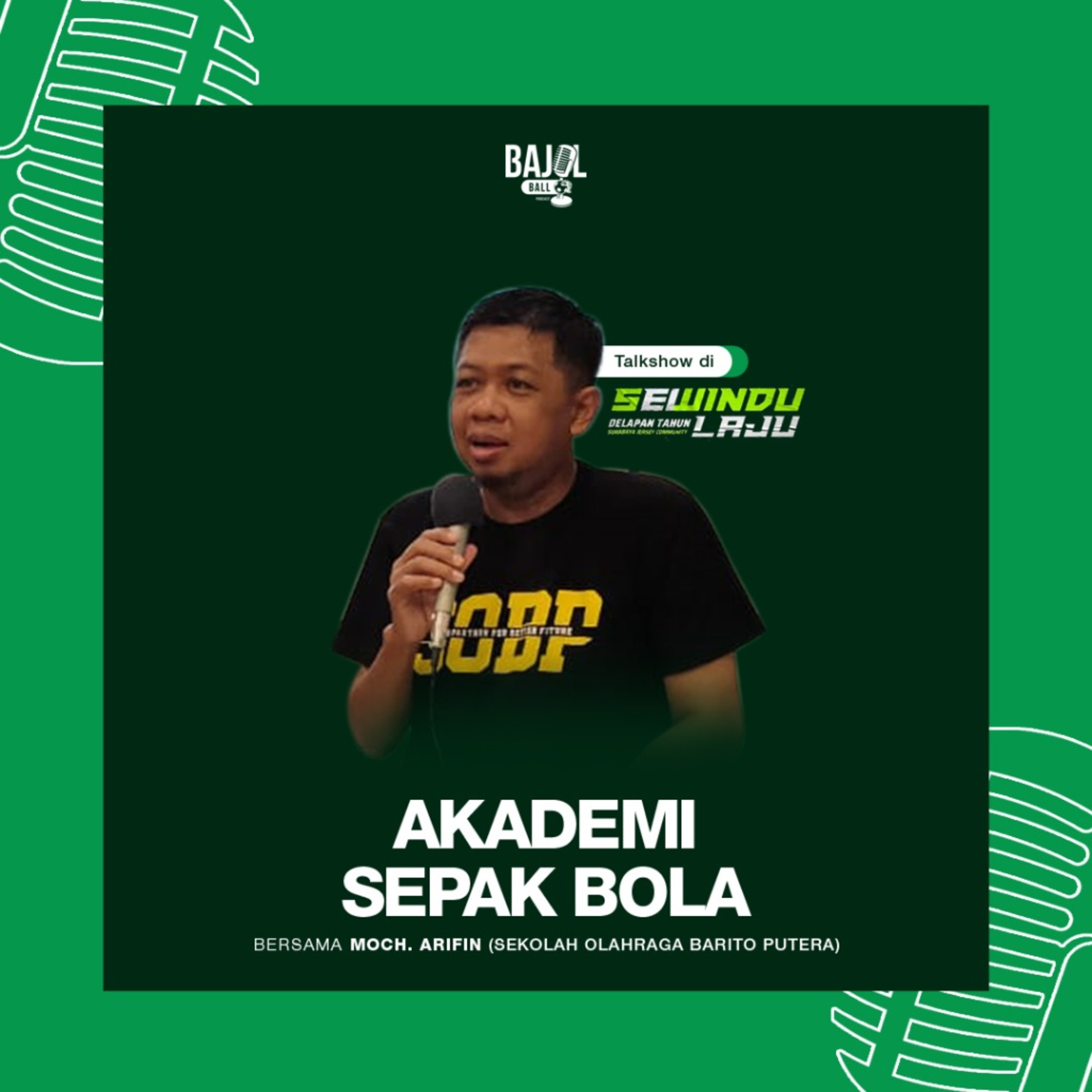 126. Akademi Sepak Bola ft. Moch. Arifin (Sekolah Olahraga Barito Putera) episode artwork