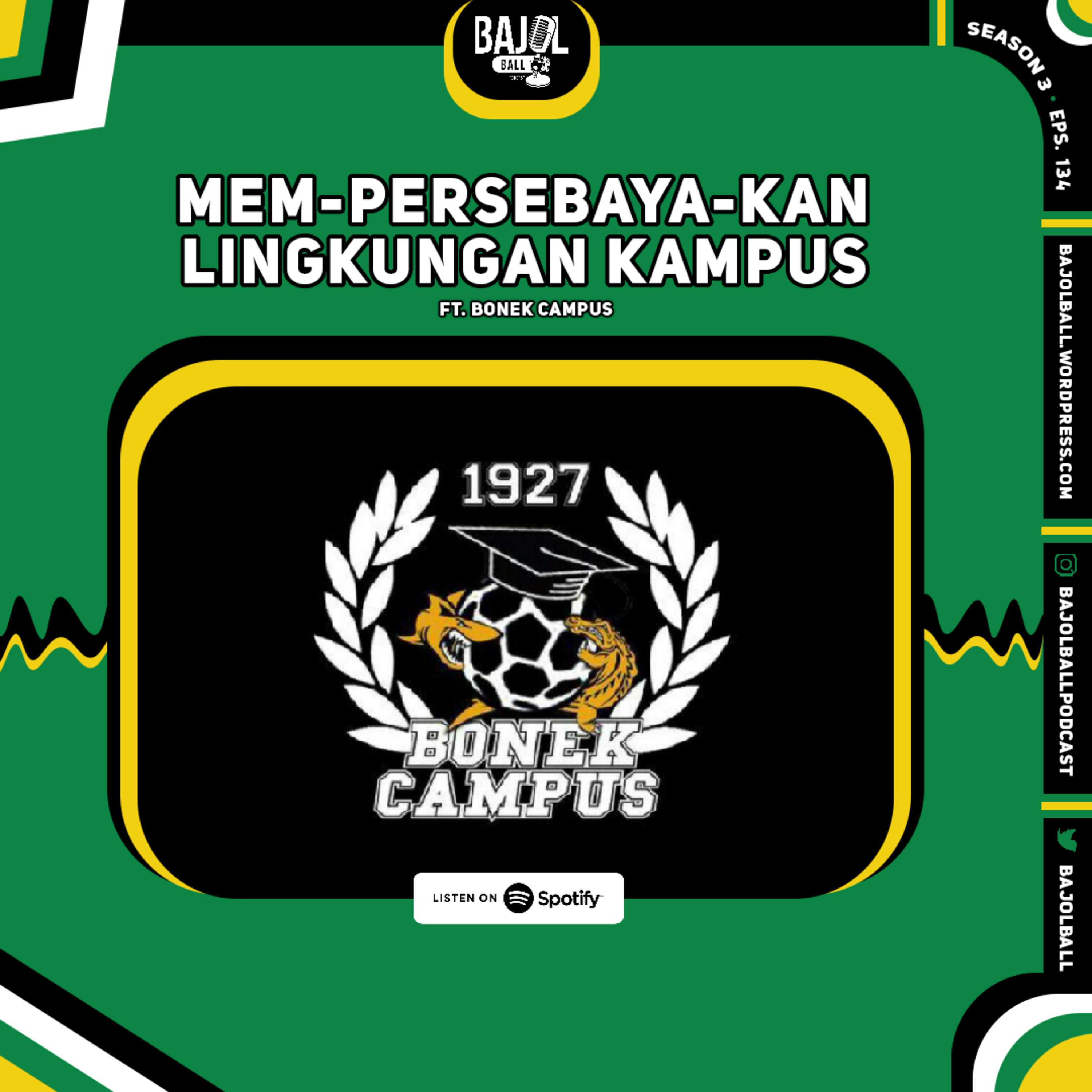 134. Mem-Persebaya-kan Lingkungan Kampus episode artwork