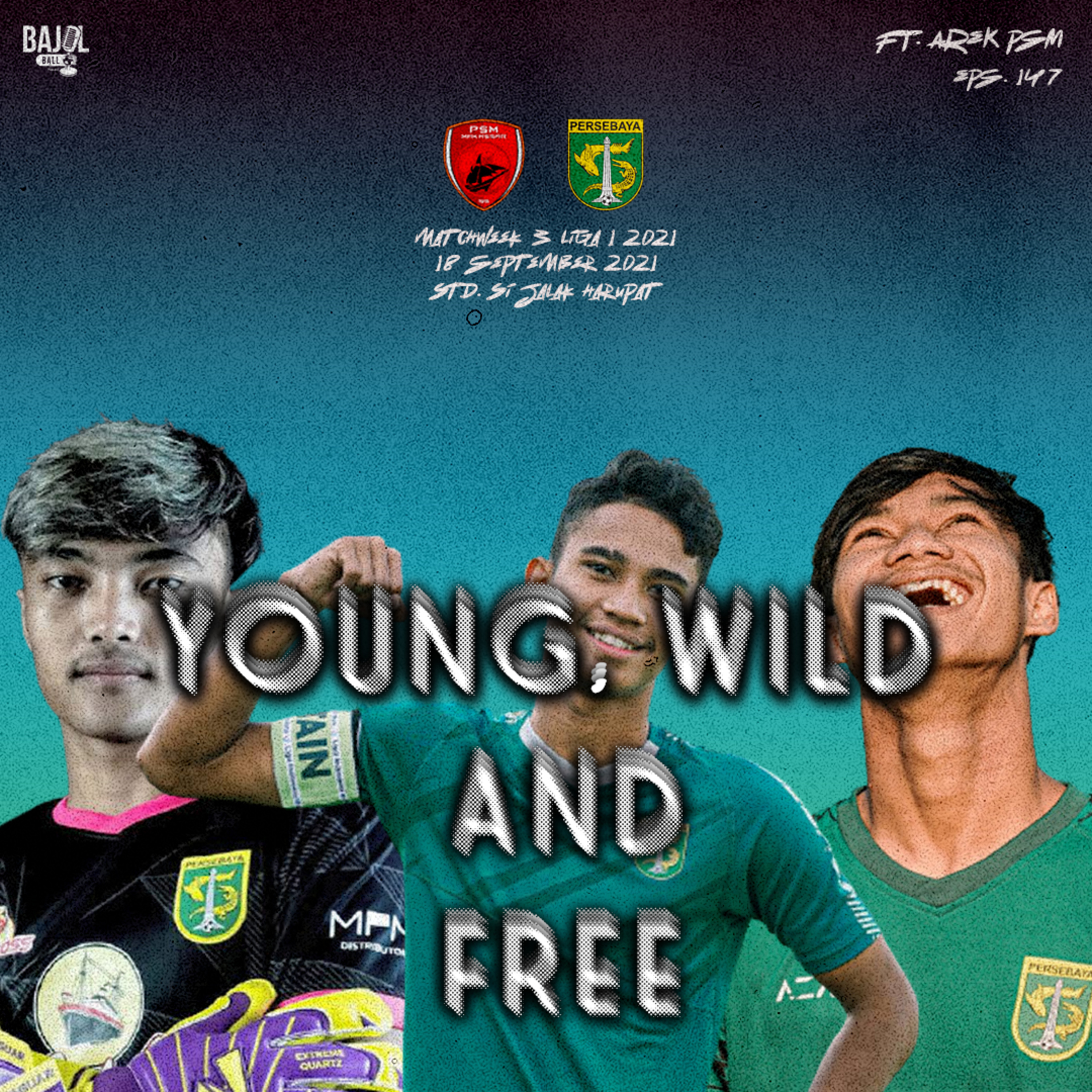 147. Young, Wild and Free episode artwork