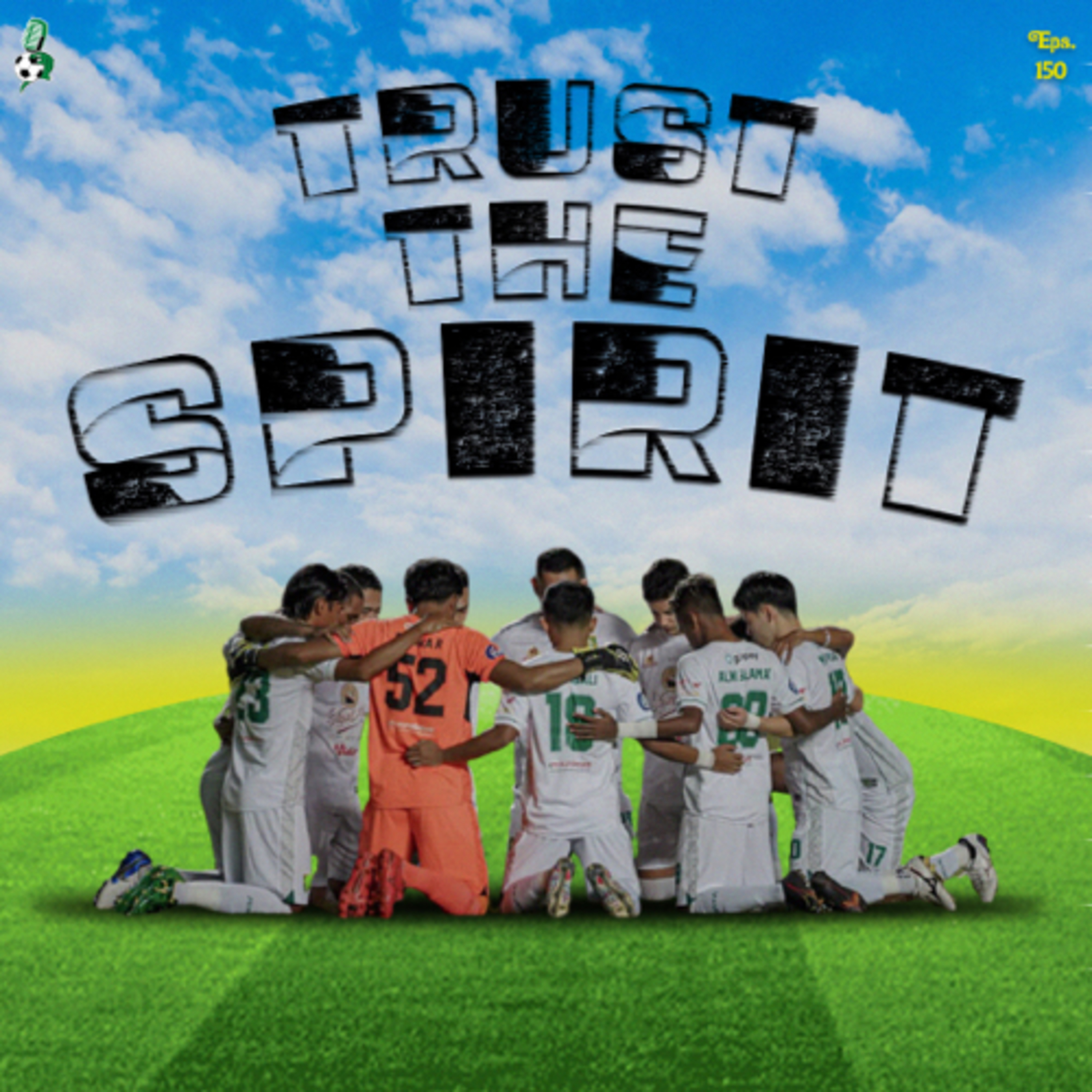 150. Trust the Spirit episode artwork
