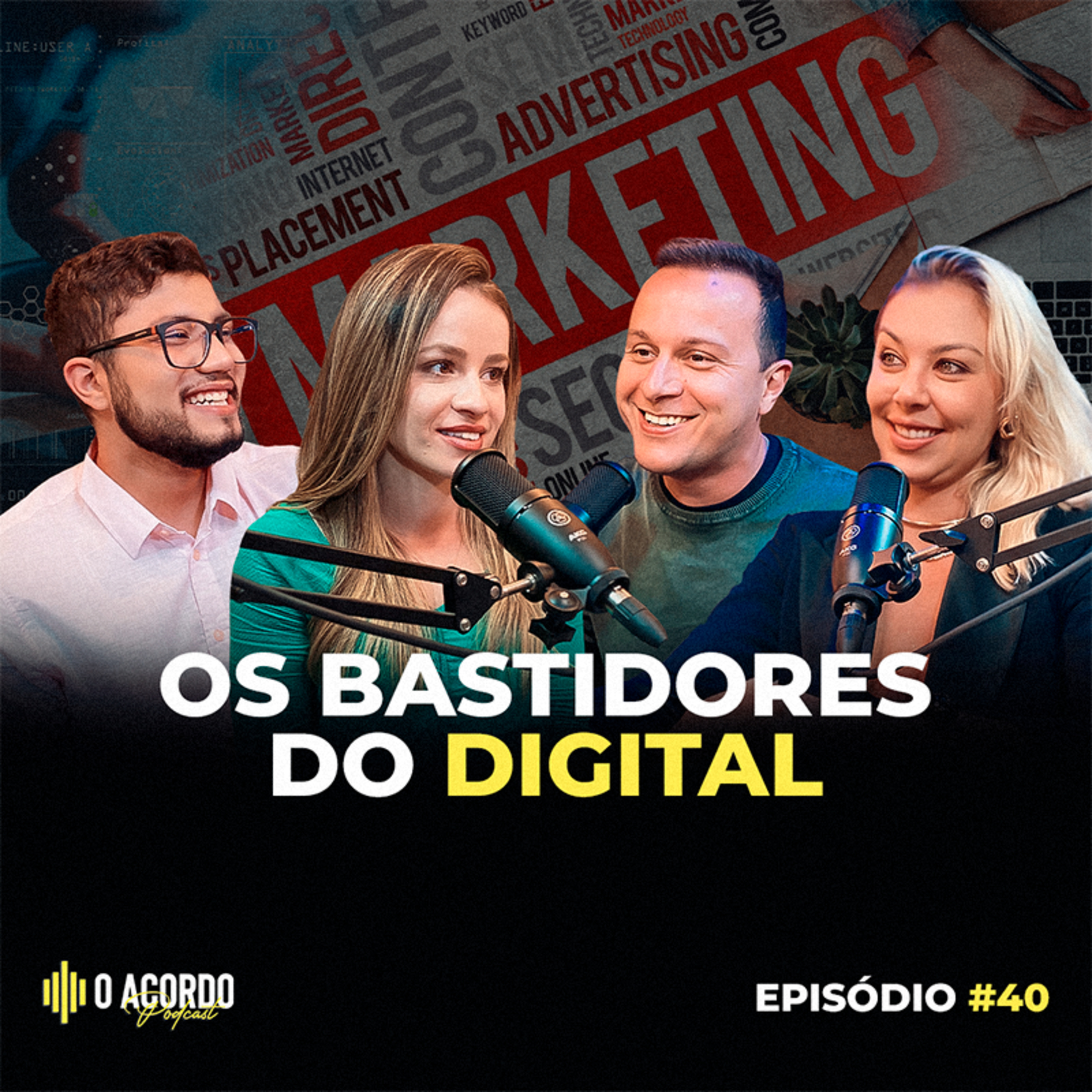 Lucre através dos Bastidores do Digital | O Acordo Podcast #40 Empreendedorismo | Negócios| Mkt Digital episode artwork