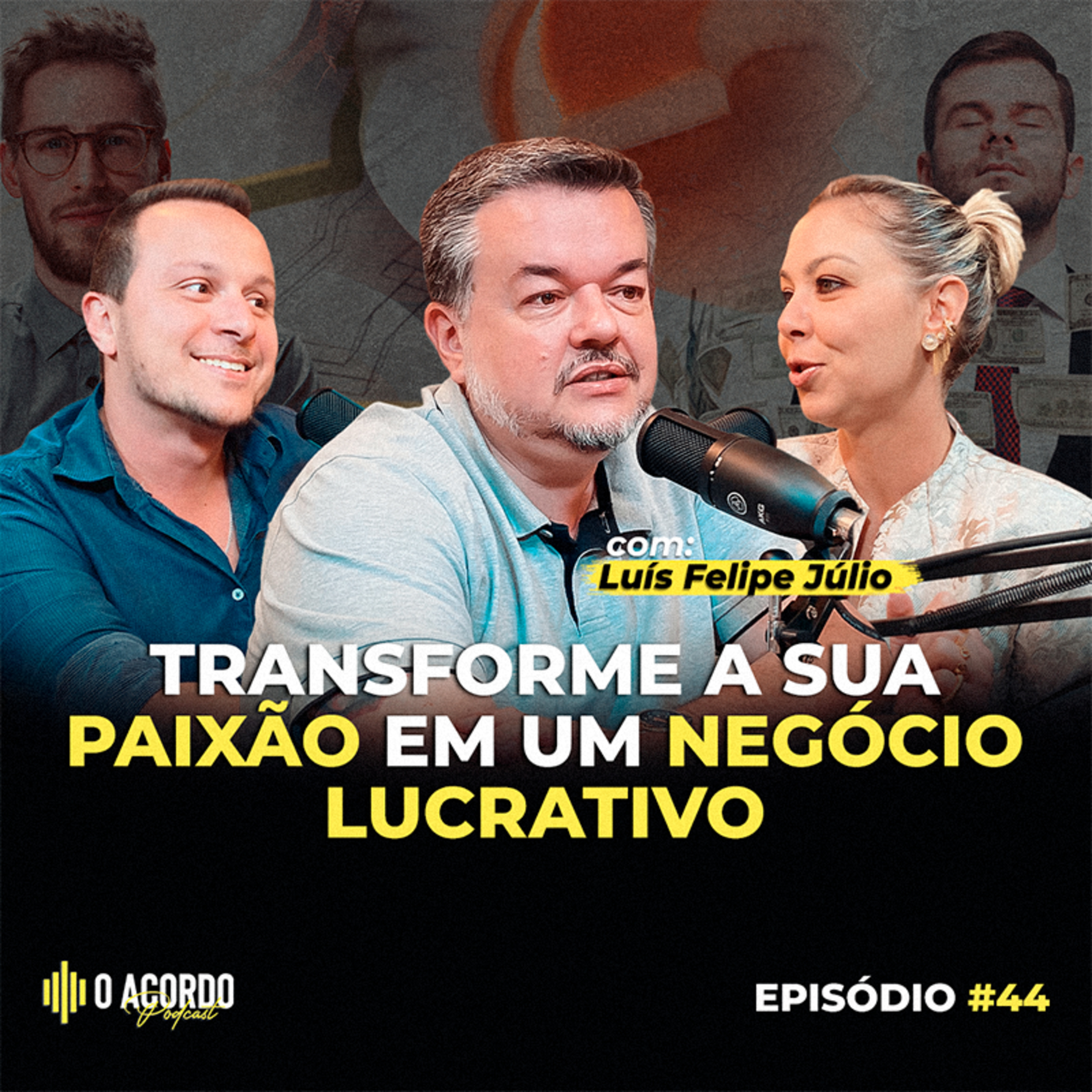 DO ZERO AO SEU PRÓPRIO NEGÓCIO! - | Acordo Podcast #44 Empreendedorismo|Negócios|Mkt Digital episode artwork