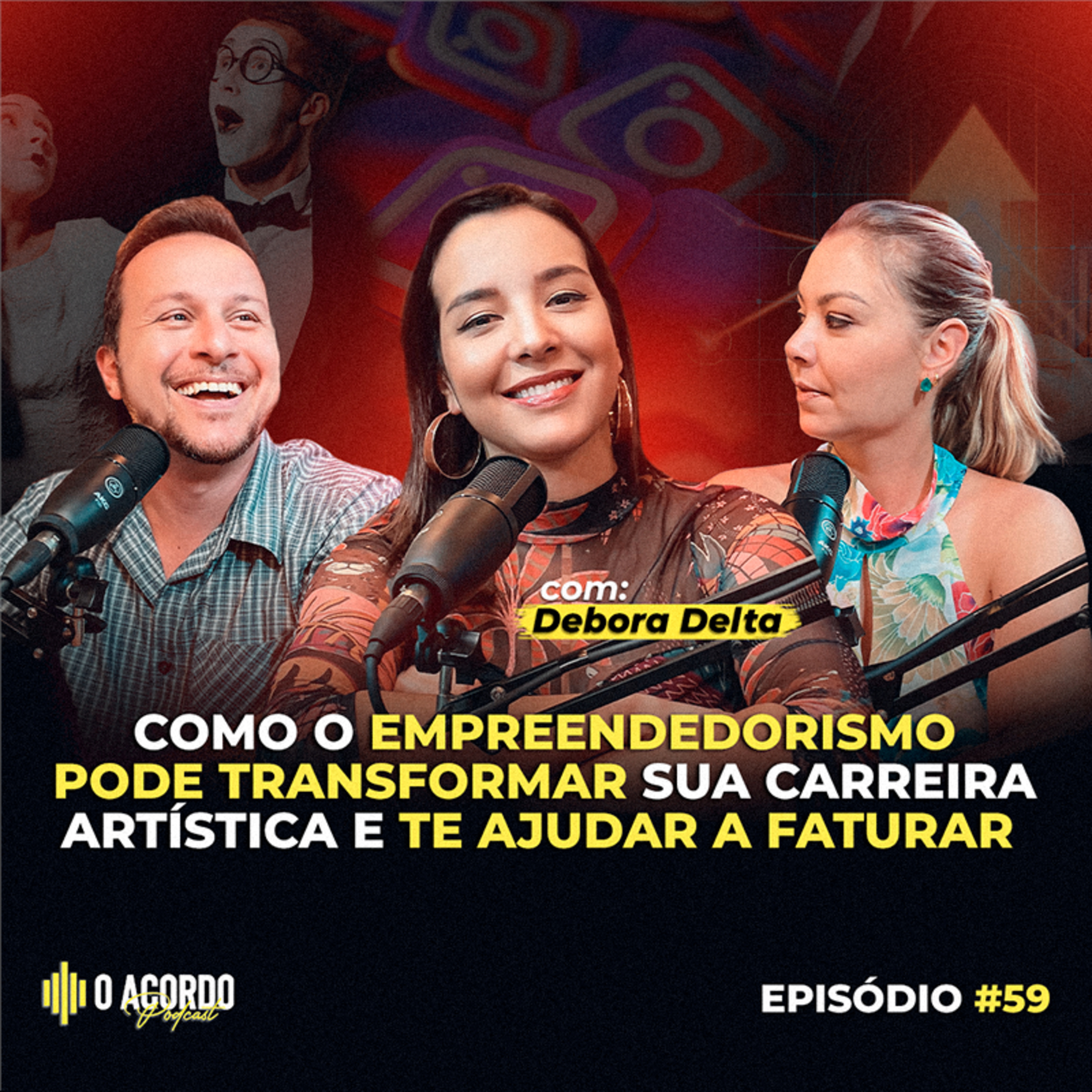Torne-se um artista empreendedor e ganhe mais que a concorrência - Episódio #59 - O Acordo Podcast episode artwork