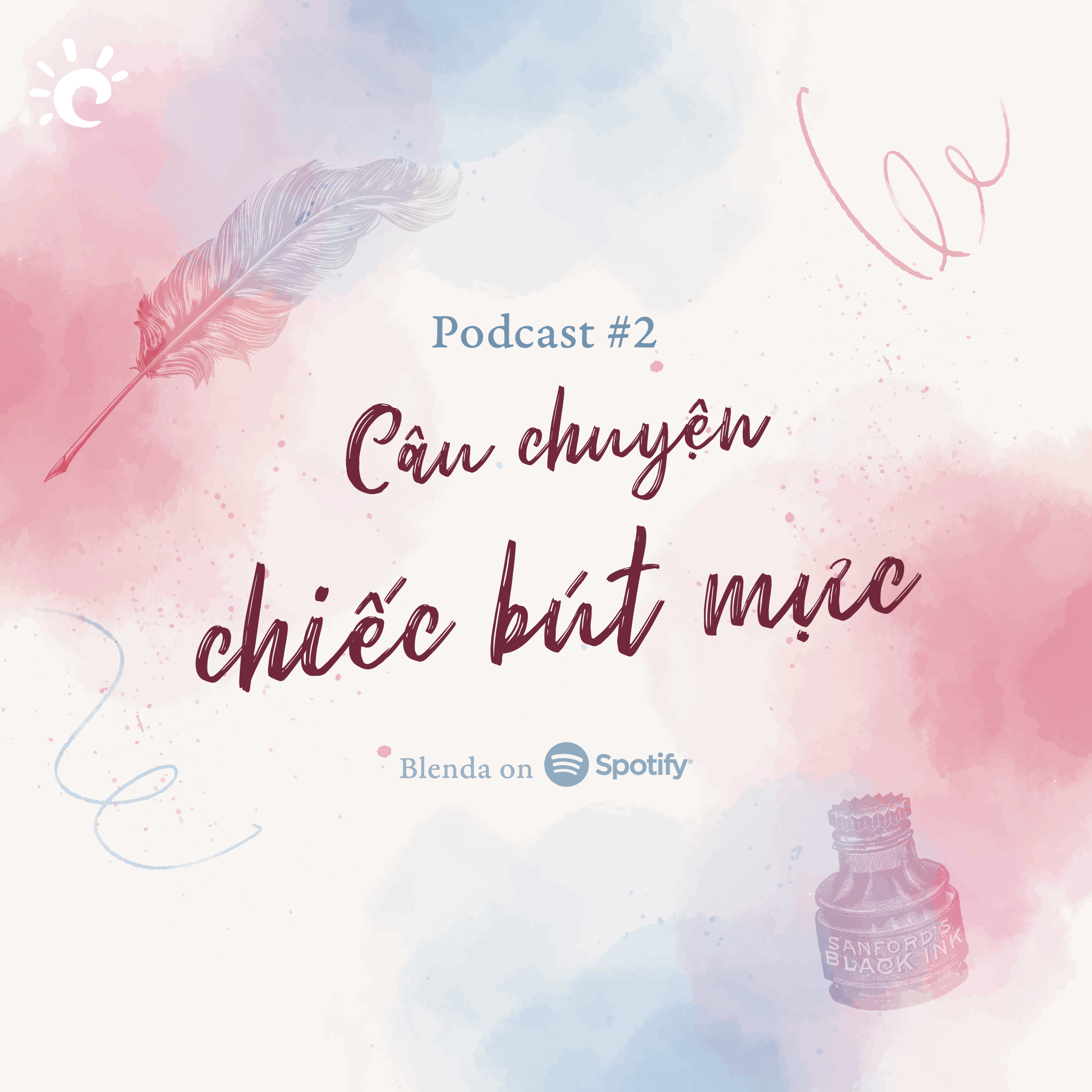 Podcast #2: Mùi "mực"