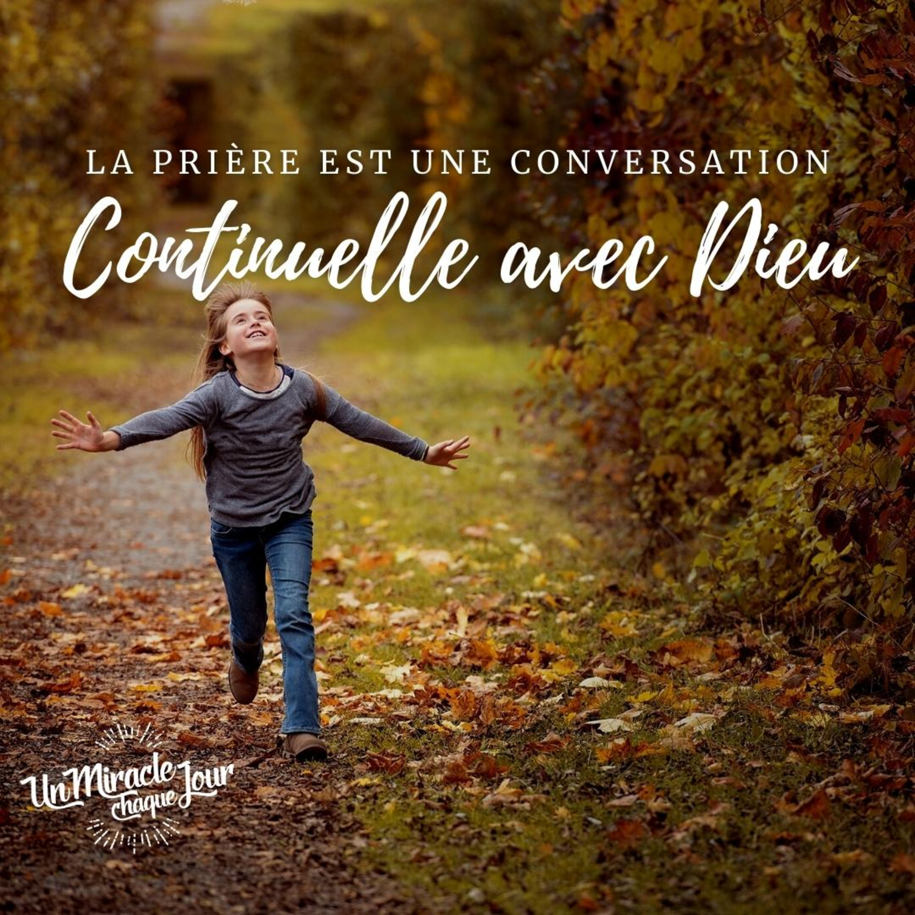 Un Miracle Chaque Jour