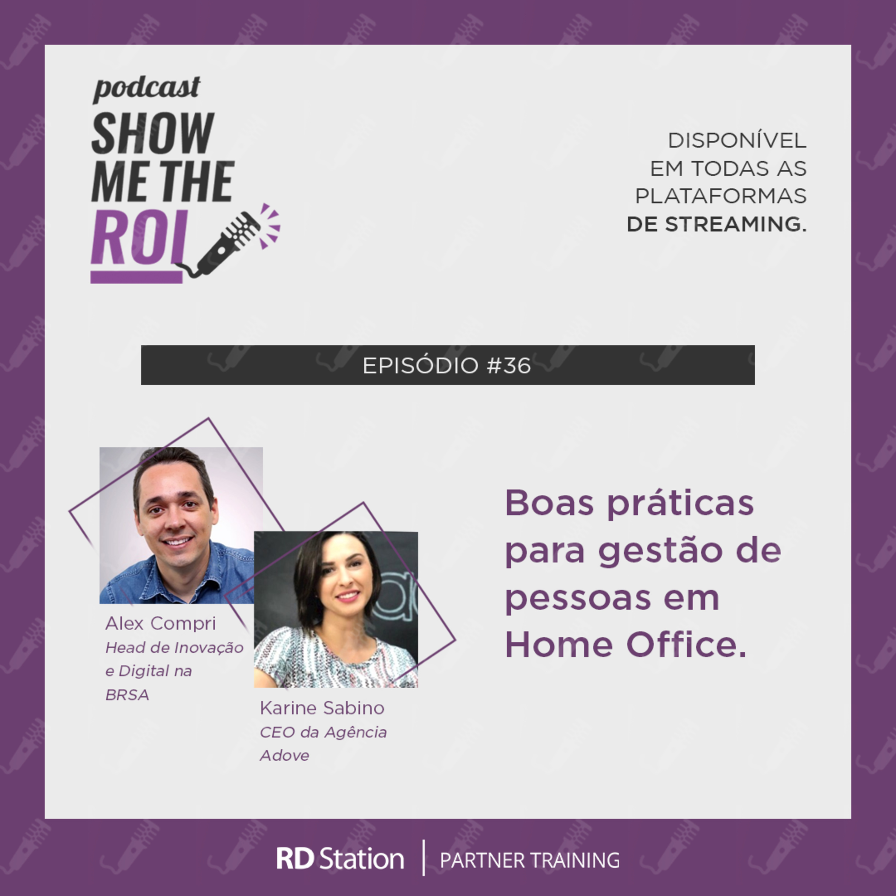 Podcast | Show me the ROI. O podcast oficial da RD Station.