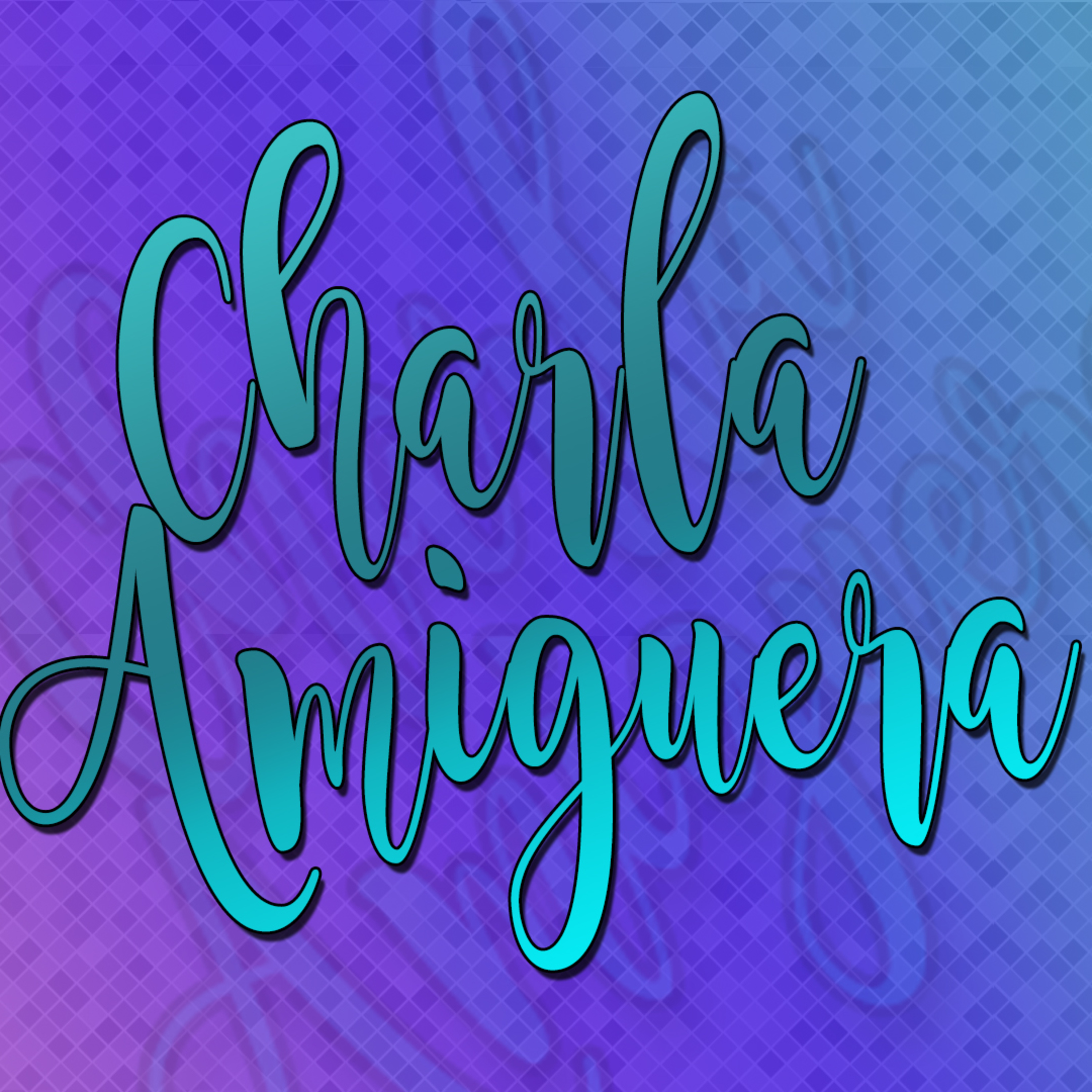 Charla Amiguera