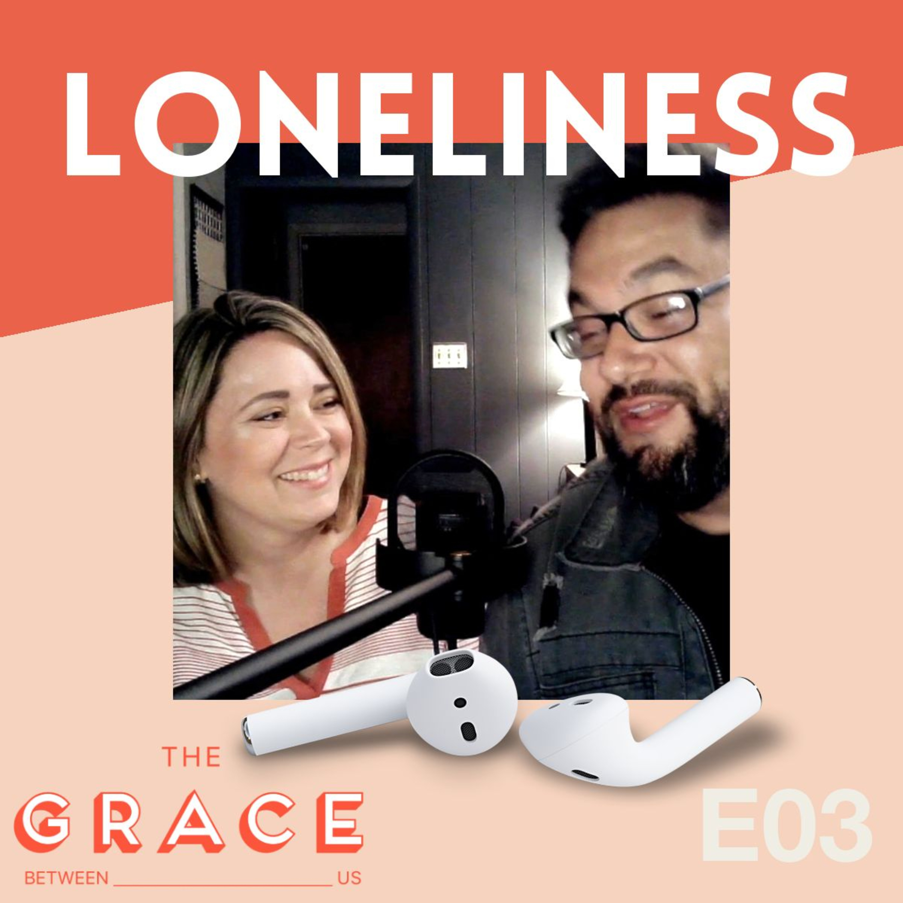 E03 - Loneliness  episode artwork