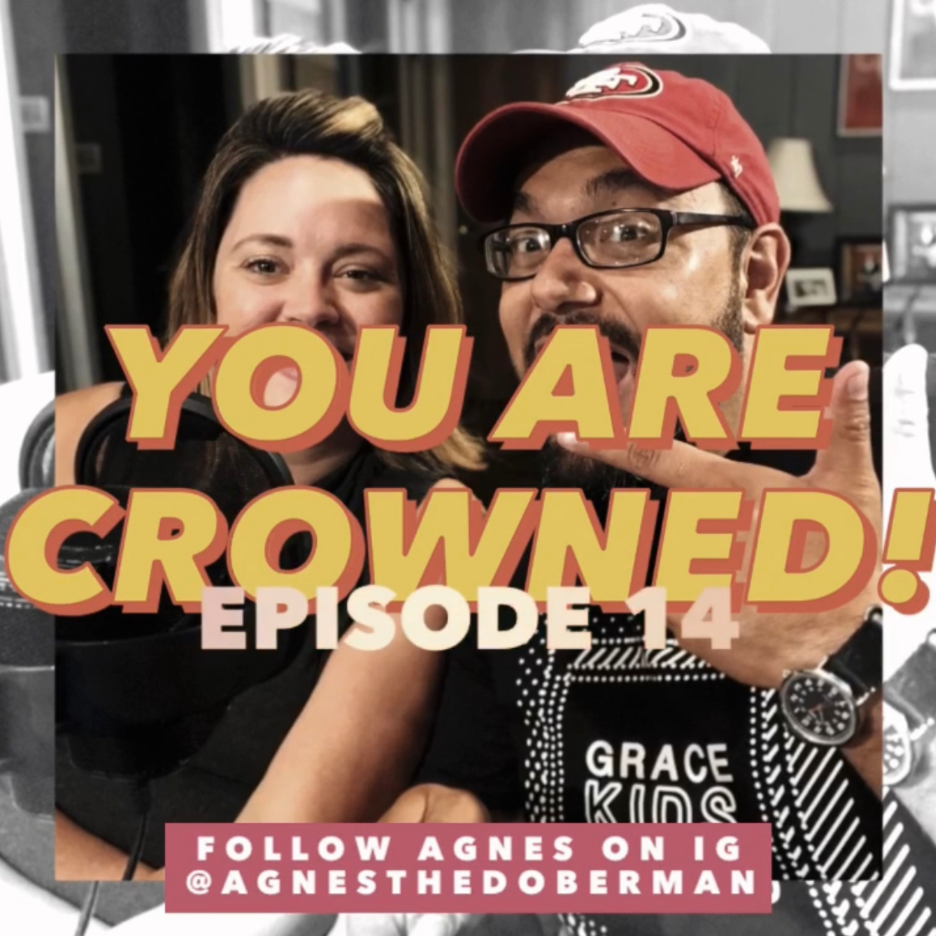 E 14 - YOU ARE CROWNED episode artwork