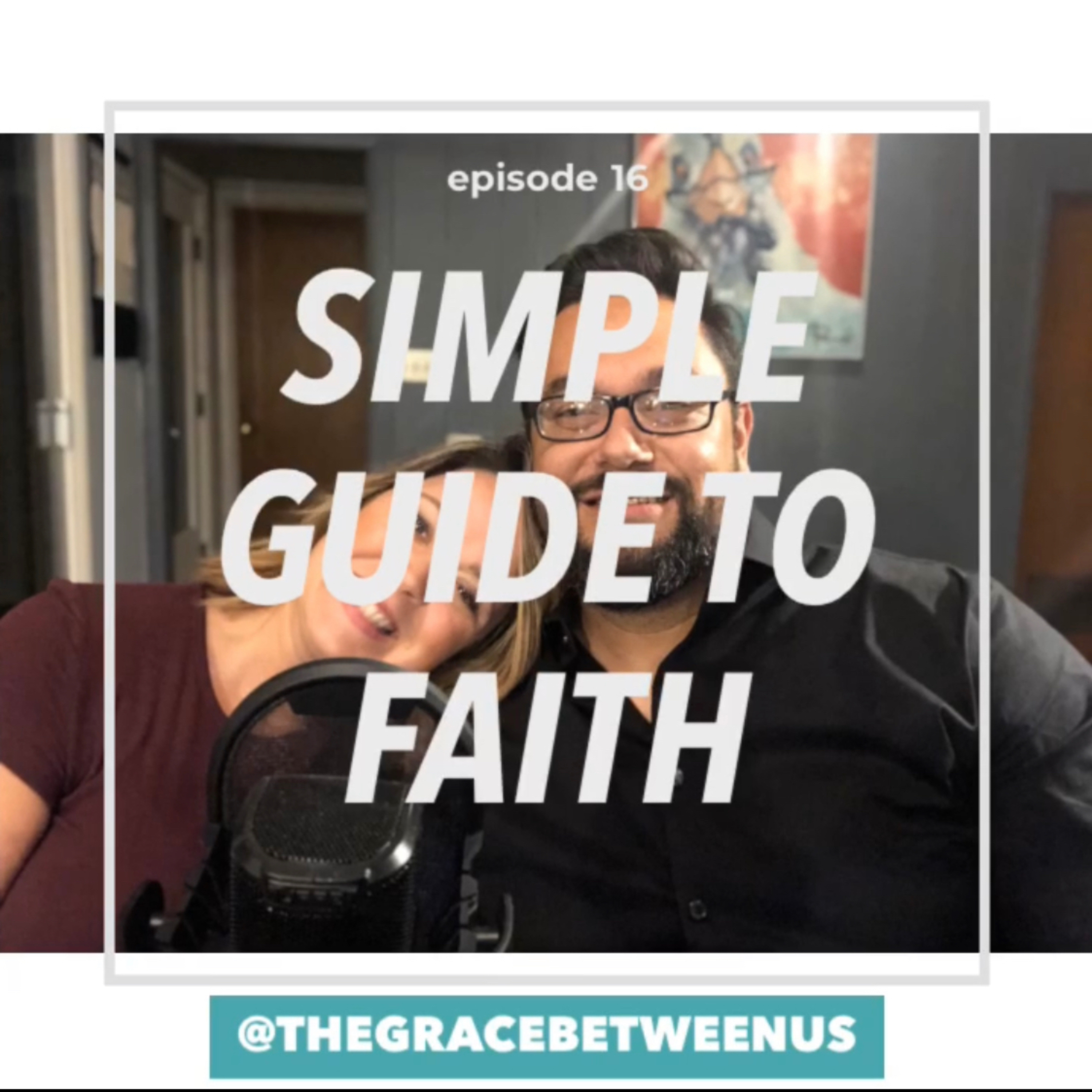 E 16 - Simple Guide Faith episode artwork