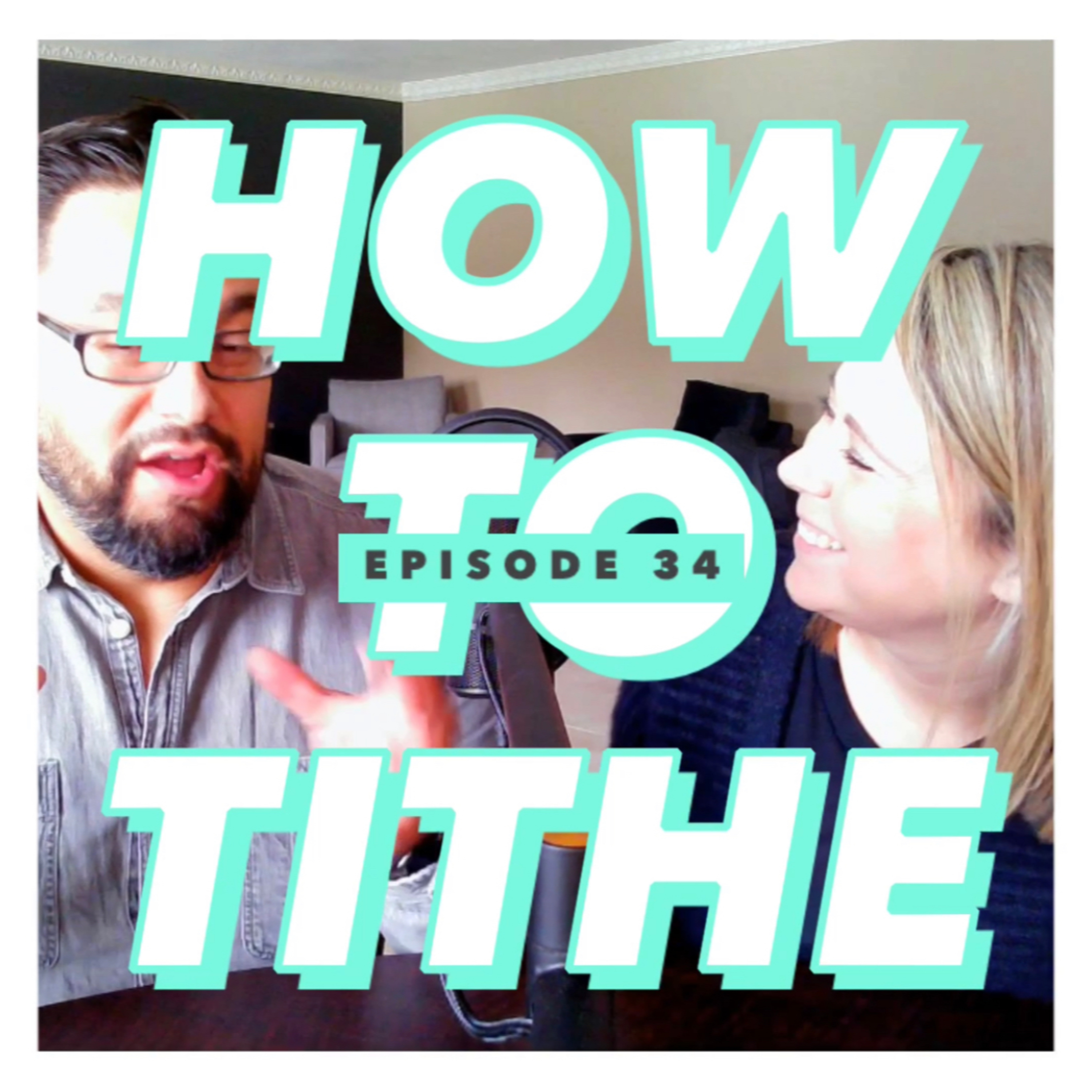 E34 - How To Tithe episode artwork