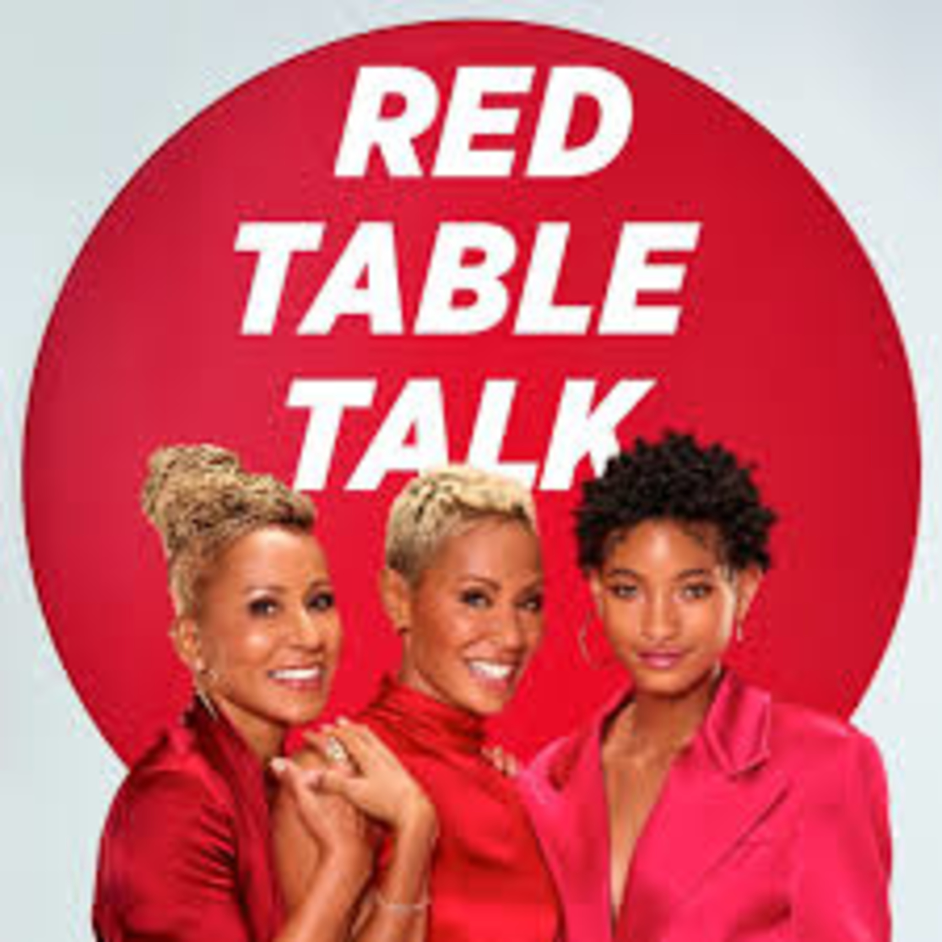 Red Table Talk ❤️🎤 episode artwork