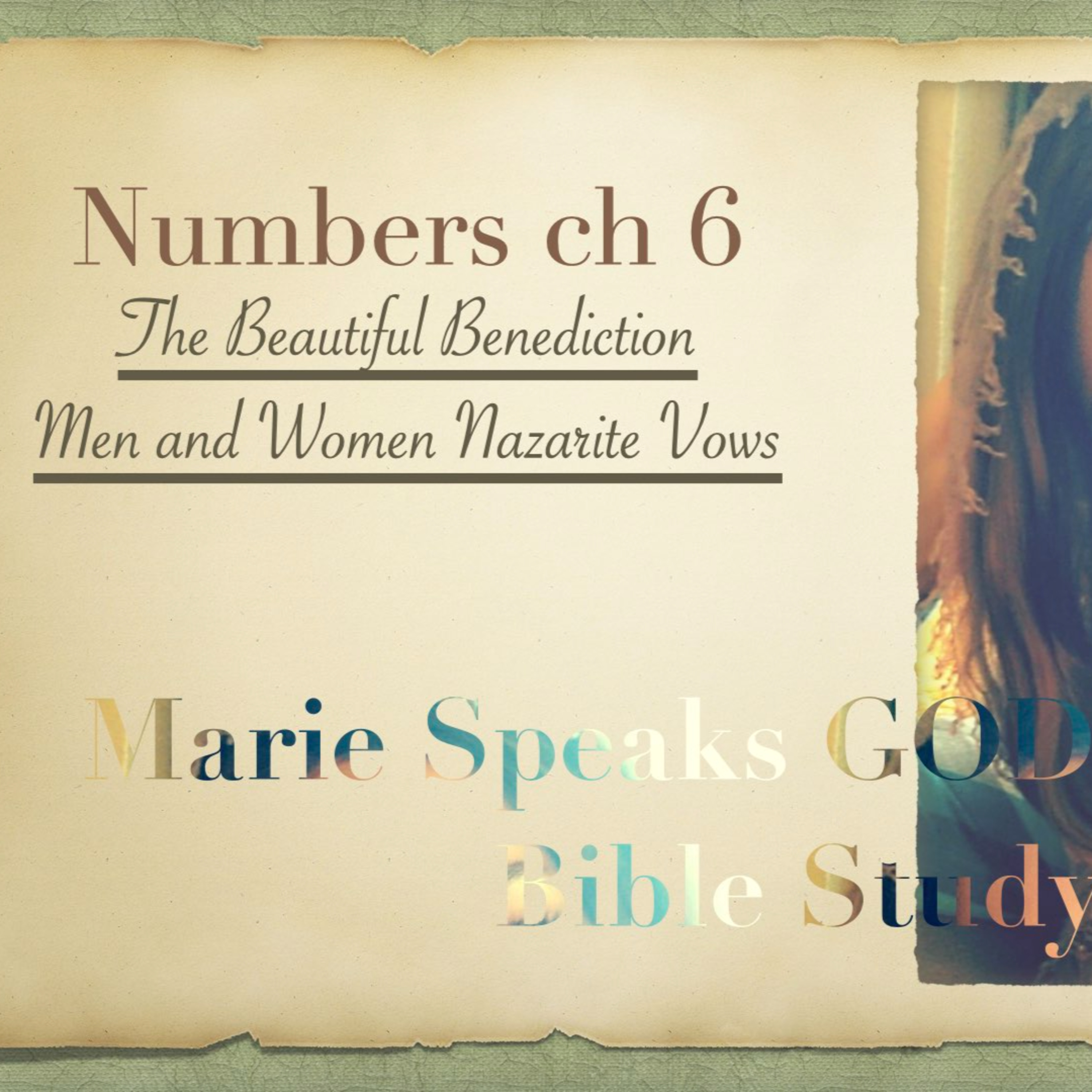 Numbers ch 6: The Beautiful Benediction. Men and Women Holy Priesthood unto HaShem, Nazarite Vows episode artwork