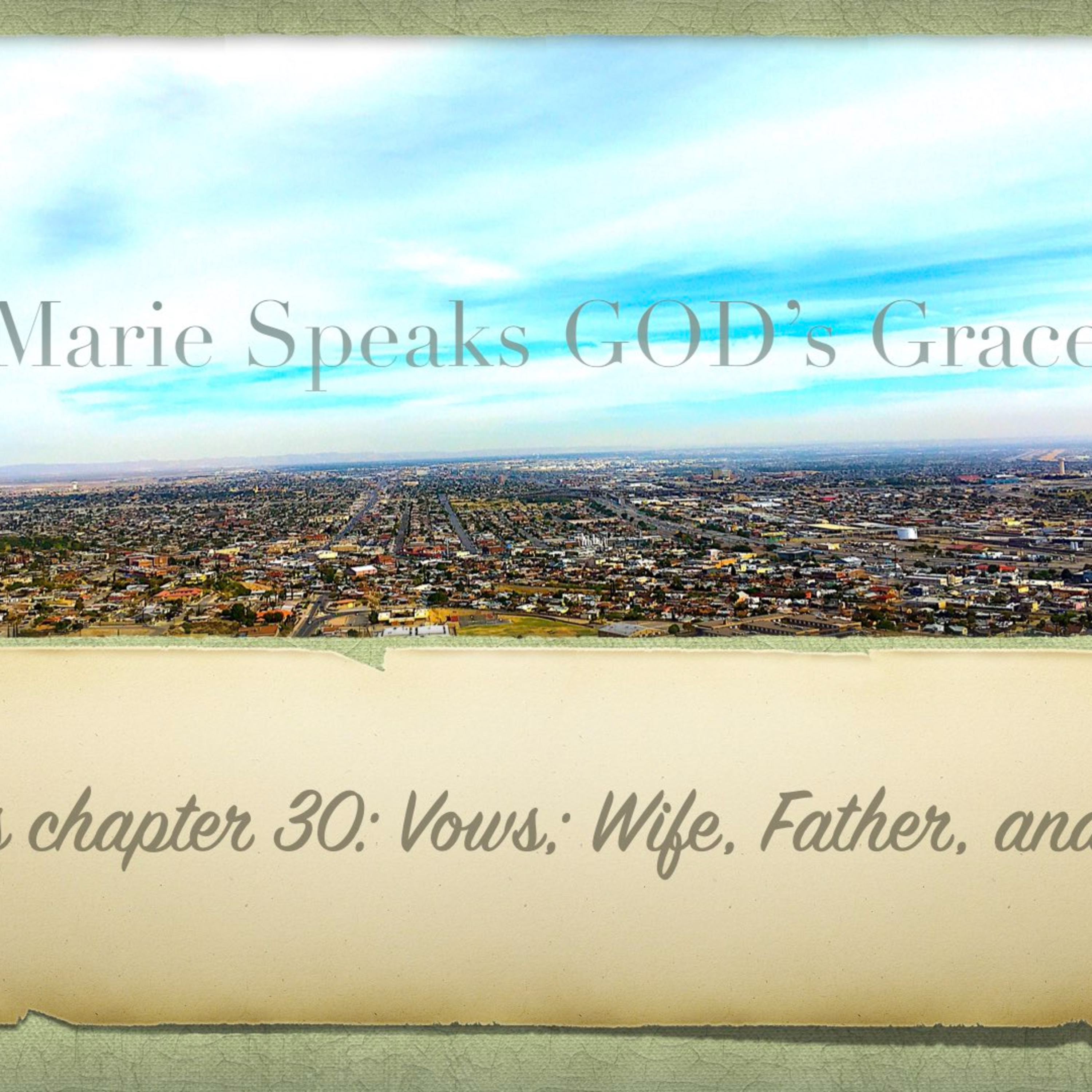 Marie Speaks G-D\'s Grace Bible Study and Meditations Of My Heart