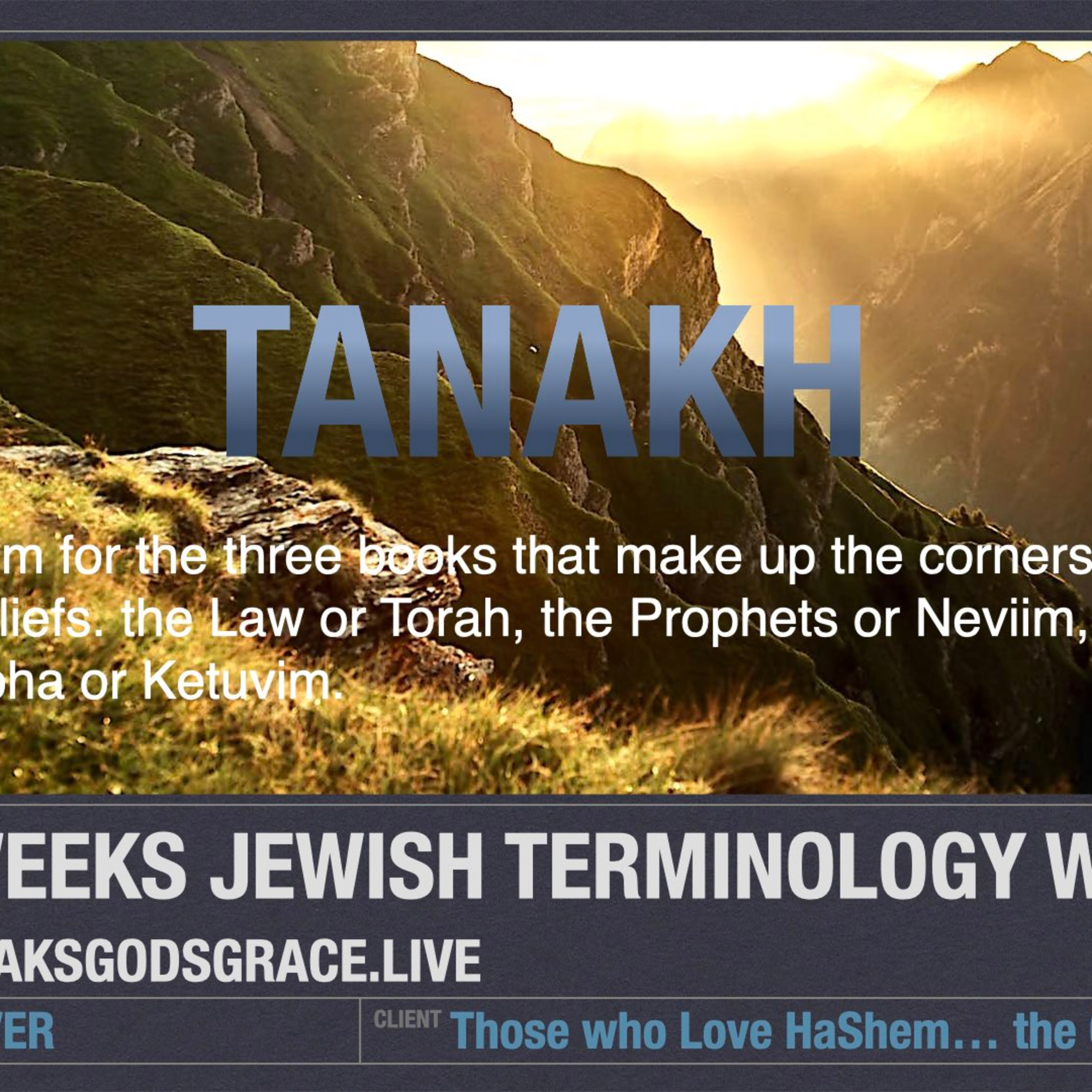Today’s Jewish terminology word is Tanakh (tah-NAHKH). episode artwork