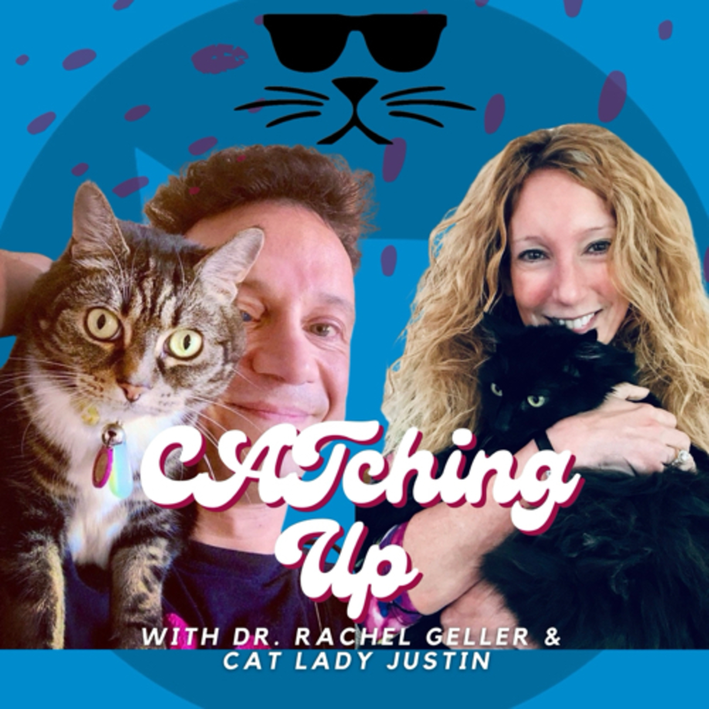 New Years Special CATching Up Episode with Dr. Rachel Geller and a Special Guest episode artwork