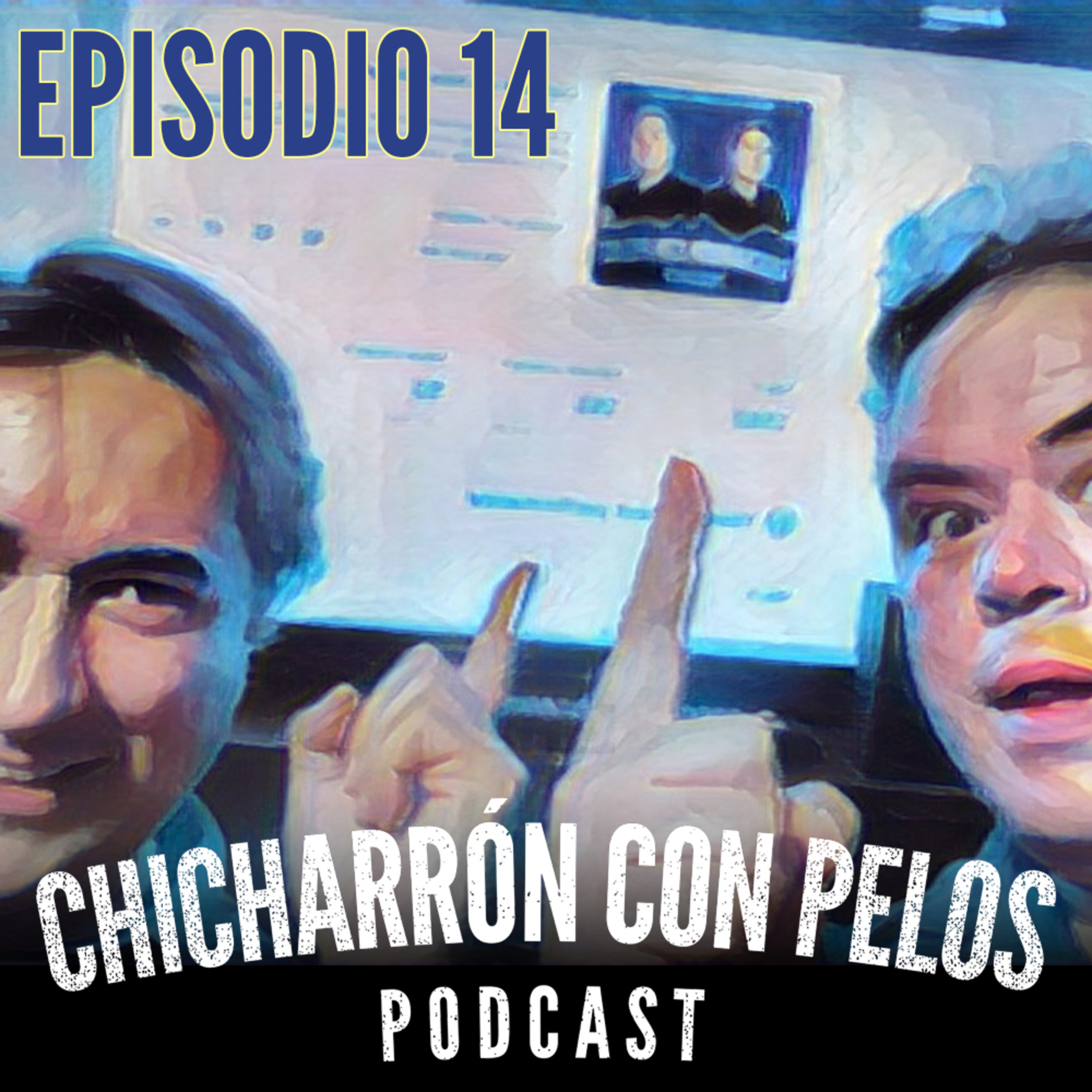 Chicharrón con Pelos Podcast