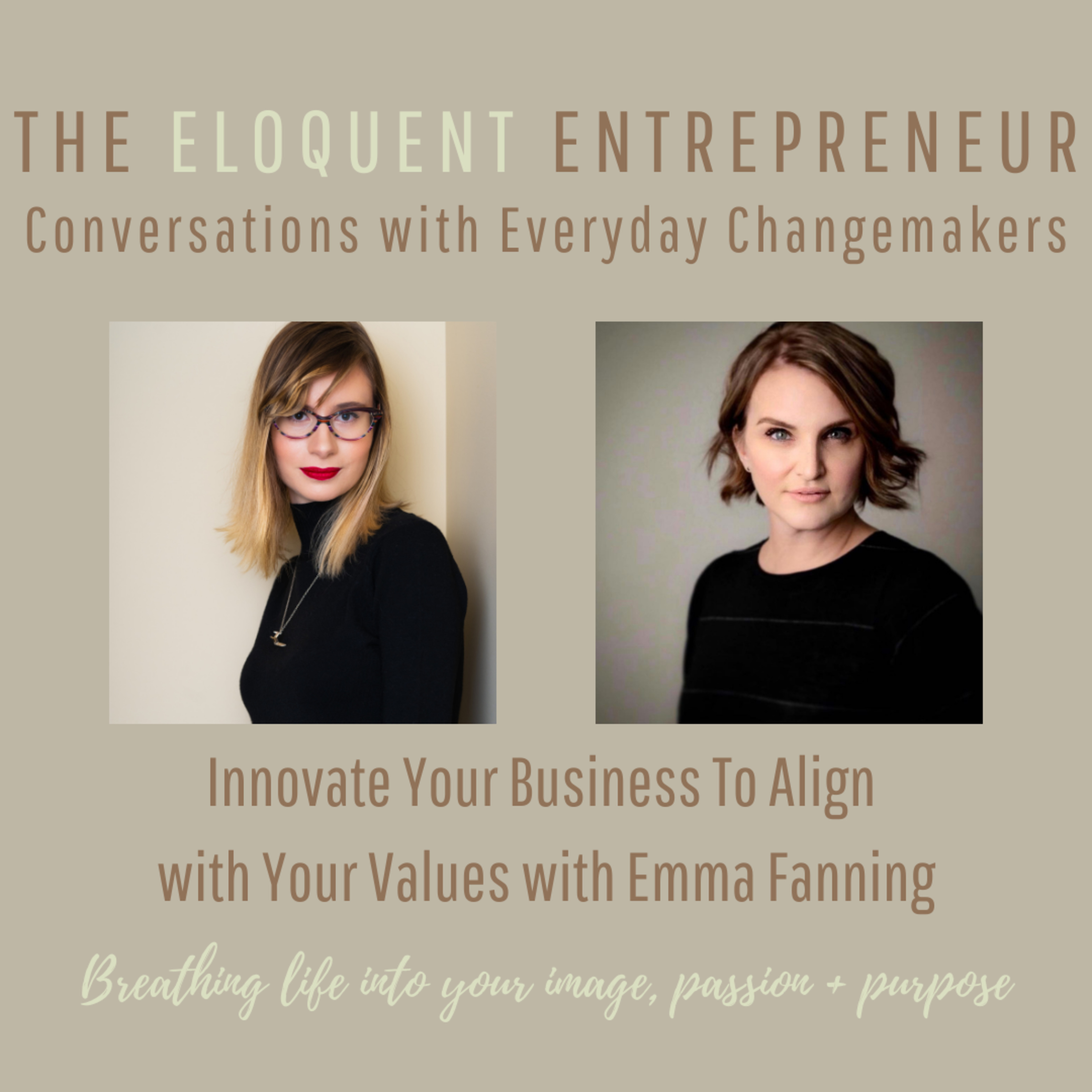 E4: Innovate Your Business To Align with Your Values with Emma Fanning episode artwork