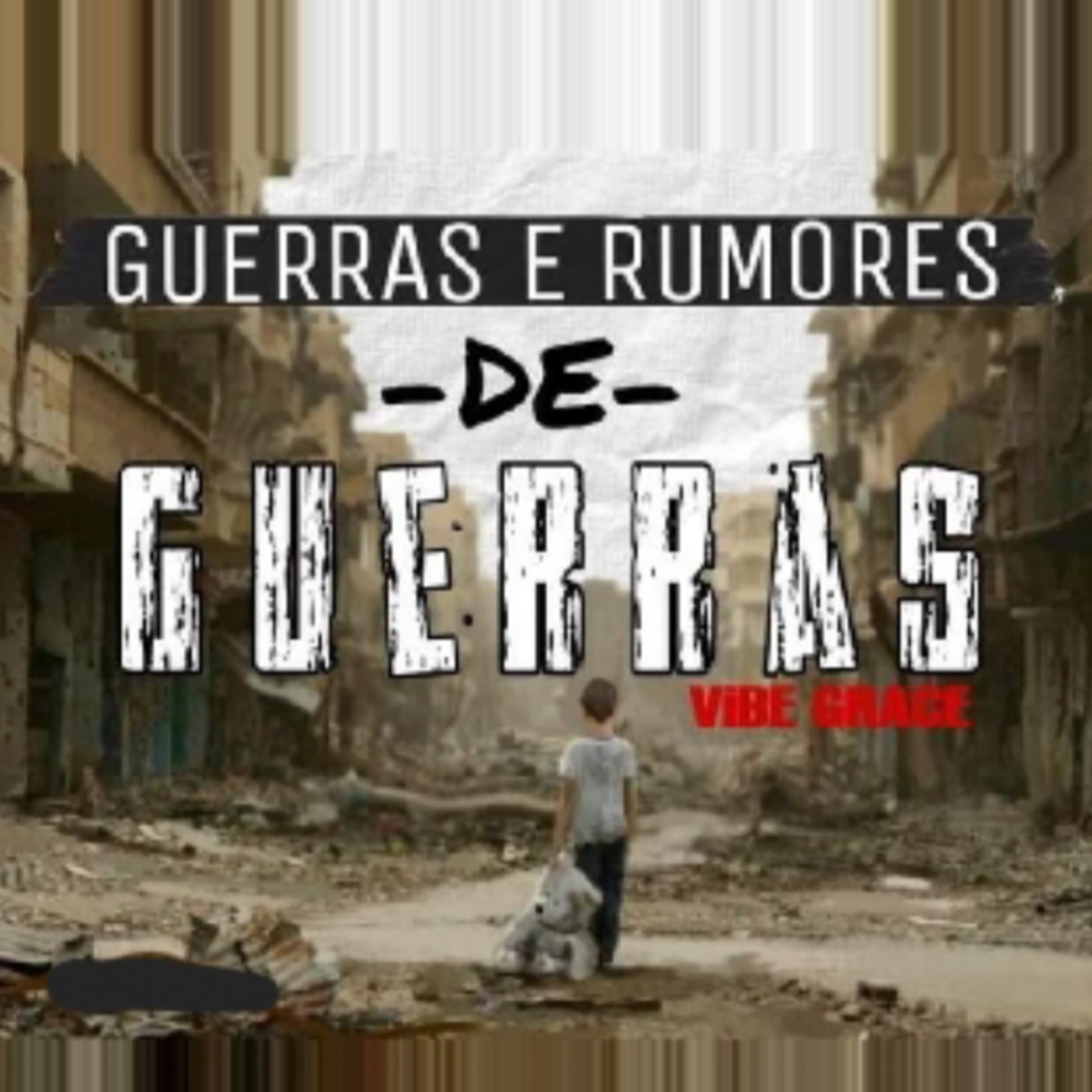 Guerras e rumores de guerras  episode artwork