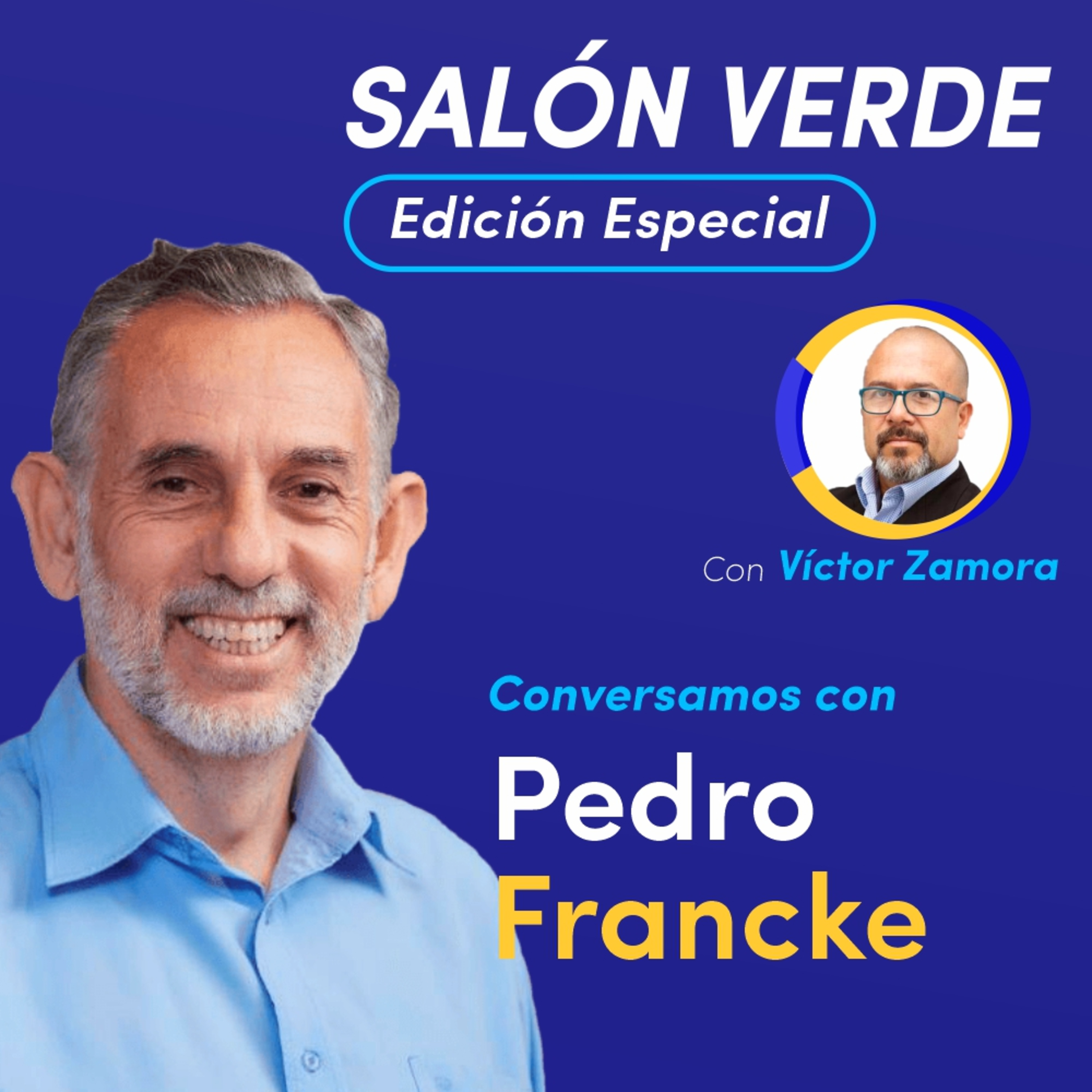#SalónVerde - Edición Especial: Conversación con Pedro Francke episode artwork