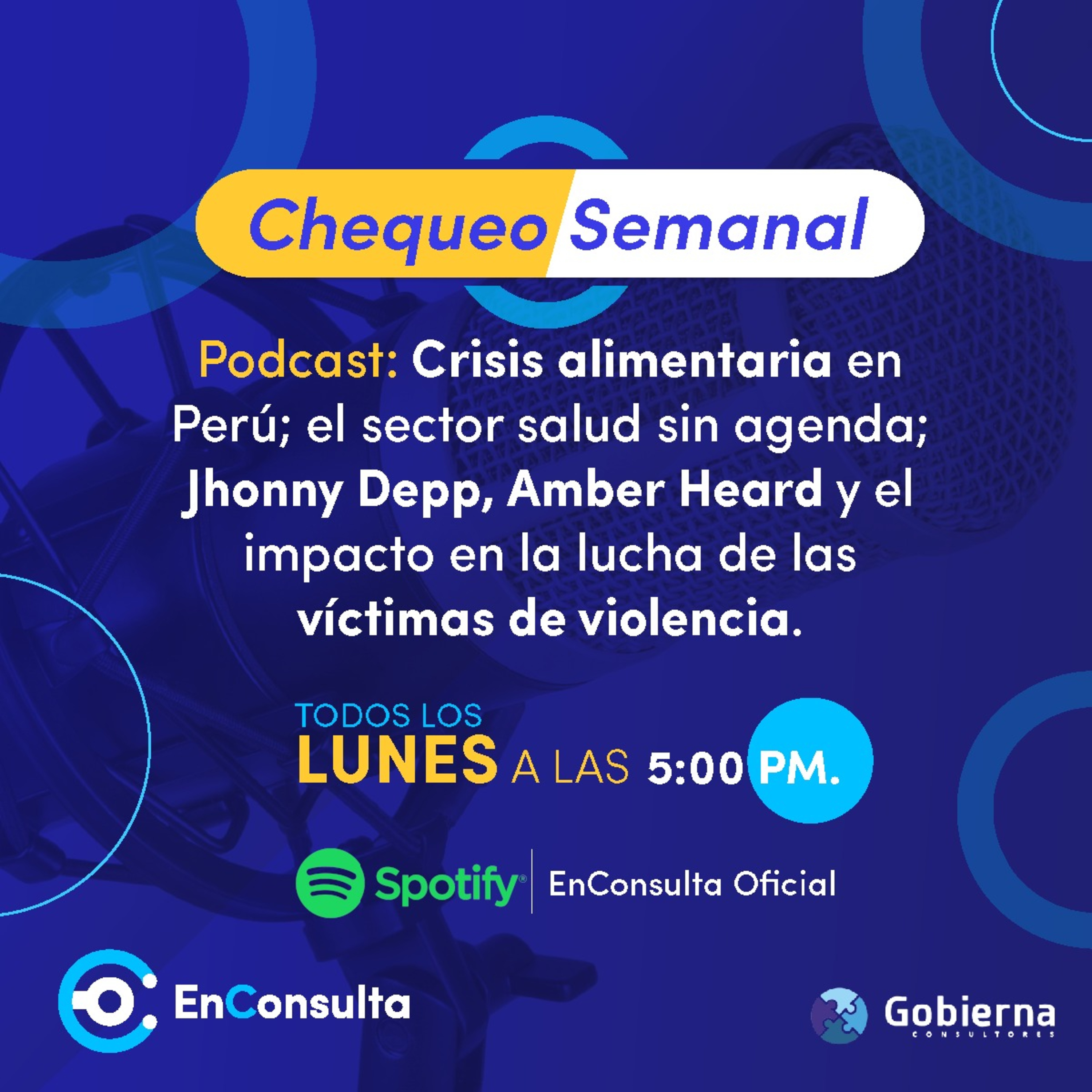 Chequeo Semanal Ep. 02: Cambios y rotaciones en el Minsa, inestabilidad en el Midagri contra la crisis alimentaria, Juicio Heard - Depp y la violencia de género episode artwork
