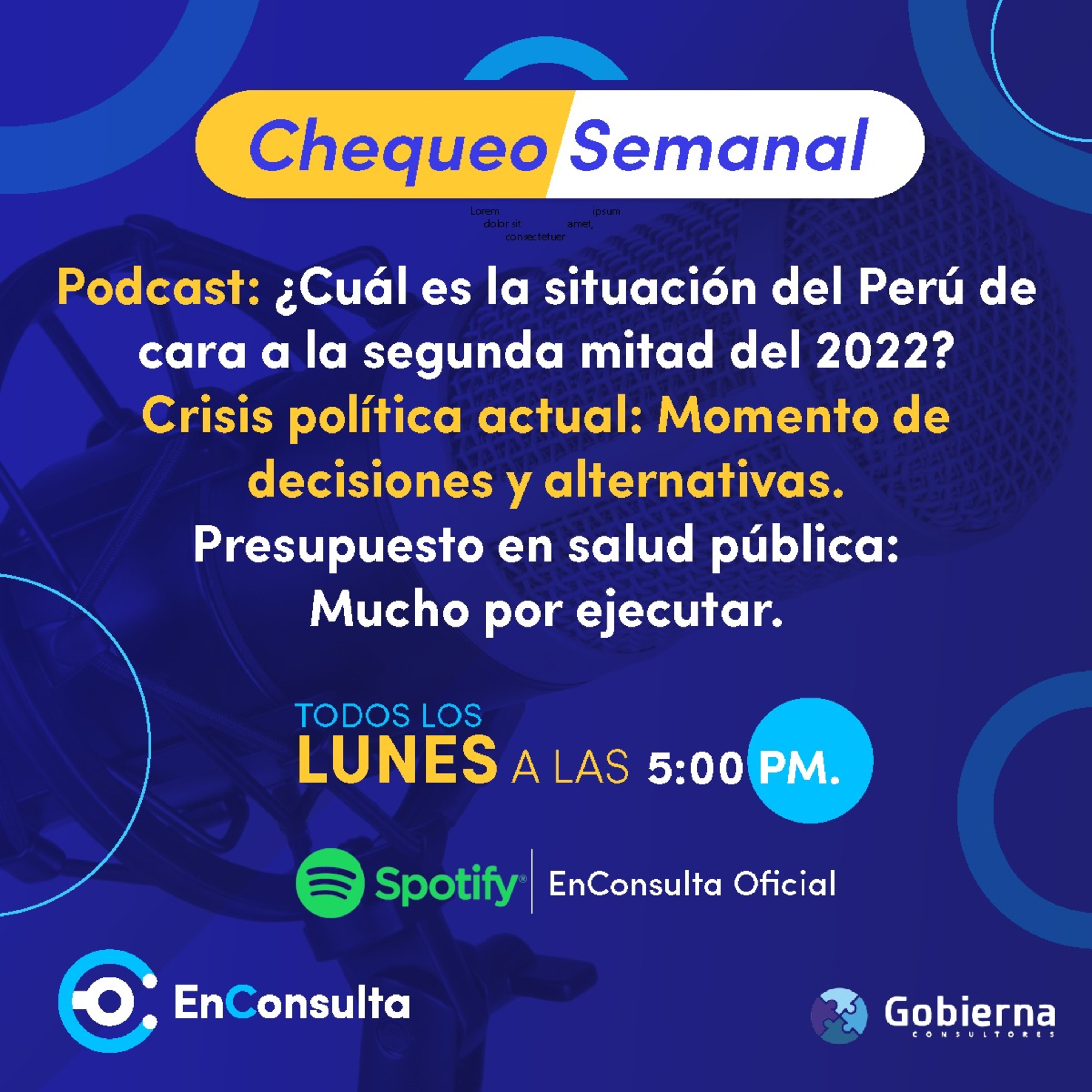 Chequeo Semanal Ep. 06: Situación política al inicio del segundo semestre, la crisis en momento de decisiones y la ejecución del presupuesto en salud episode artwork