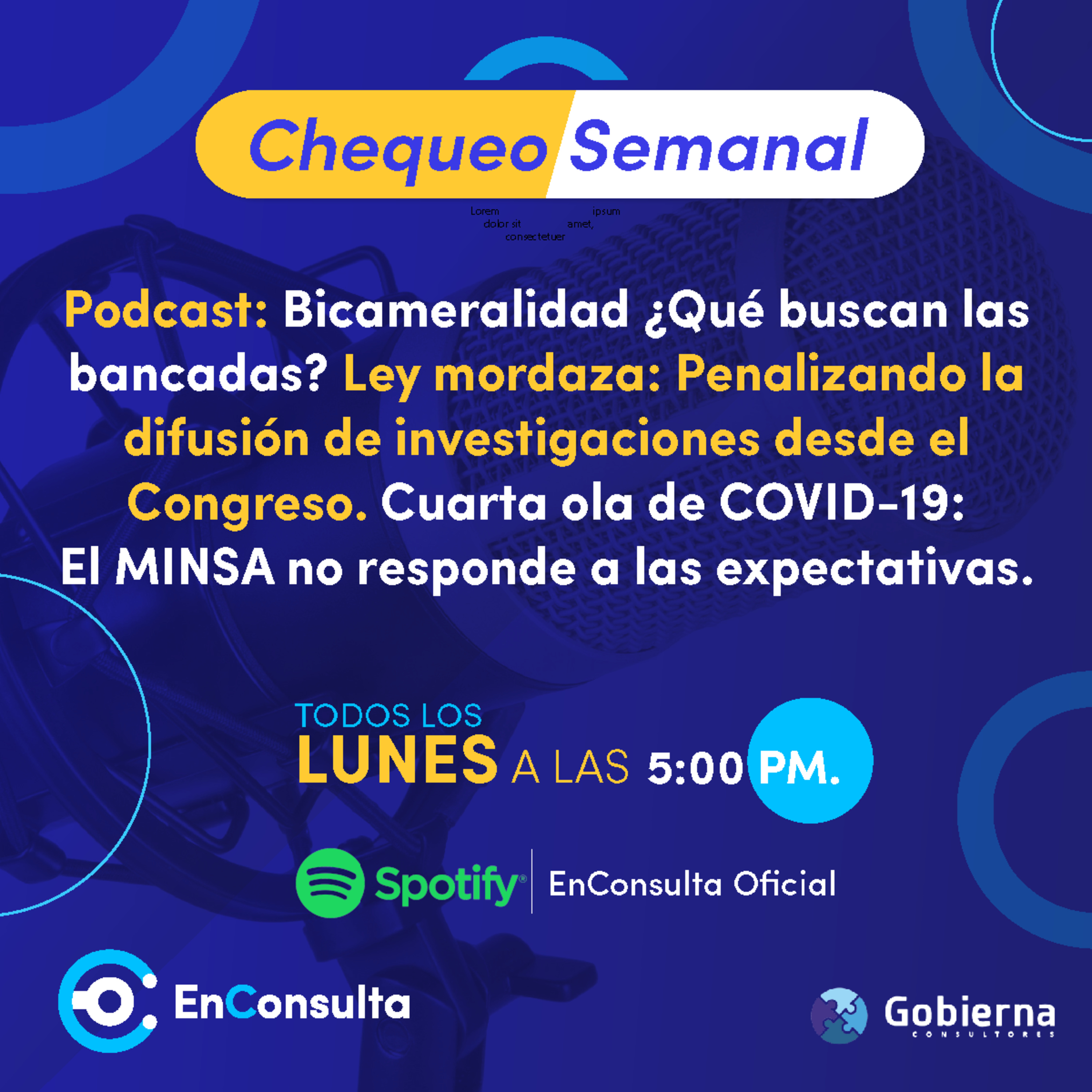 Chequeo Semanal Ep. 07: El Congreso quiere la bicameralidad, la ley mordaza ataca a la libertad de prensa y la falta de liderazgo en el MINSA es arrollada por la cuarta ola de la COVID-19  episode artwork