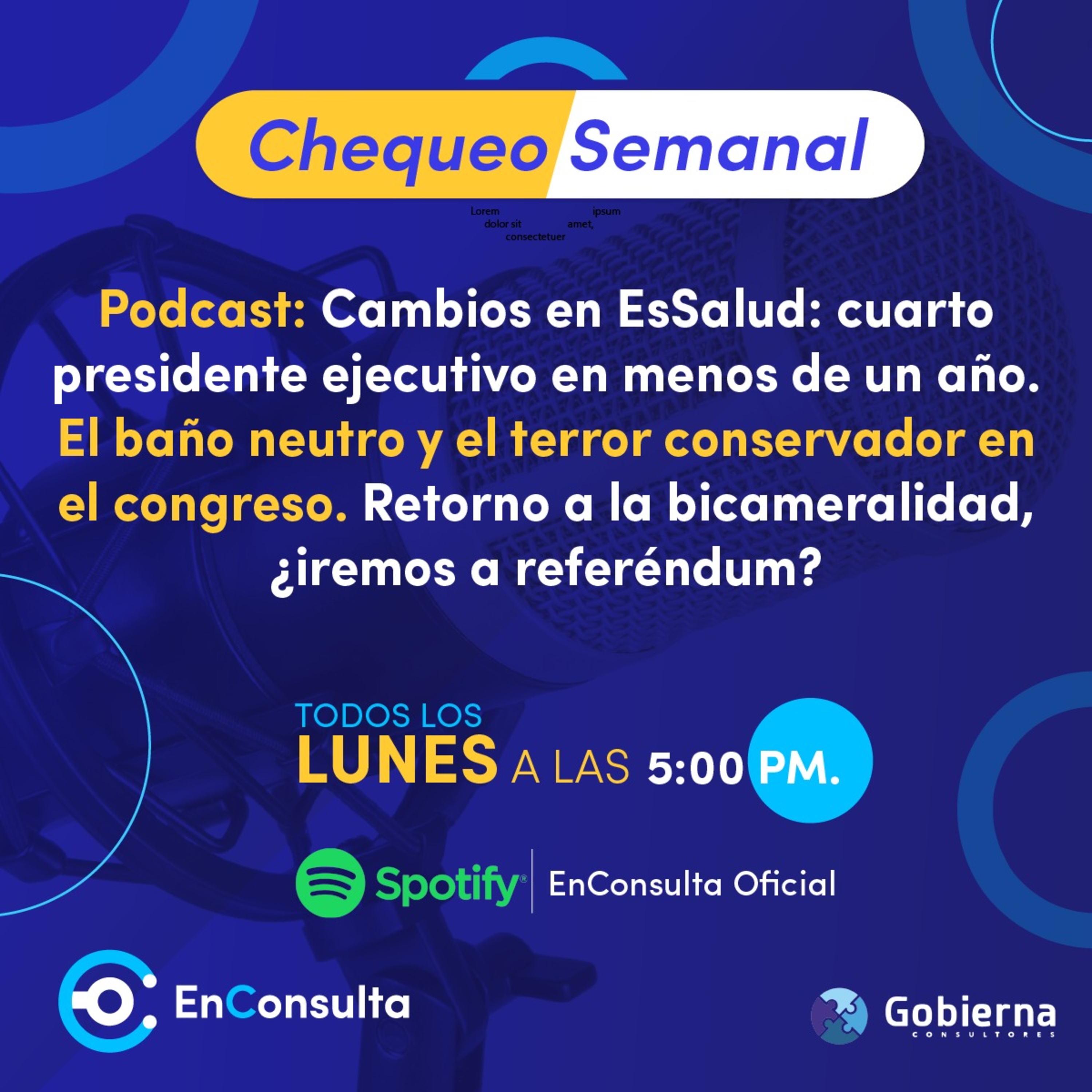 Chequeo Semanal Ep. 08: Cambios en Essalud, cuarto presidente en menos de un año, el baño neutro y el terror conservador, también la insistencia en el retorno a la bicameralidad episode artwork