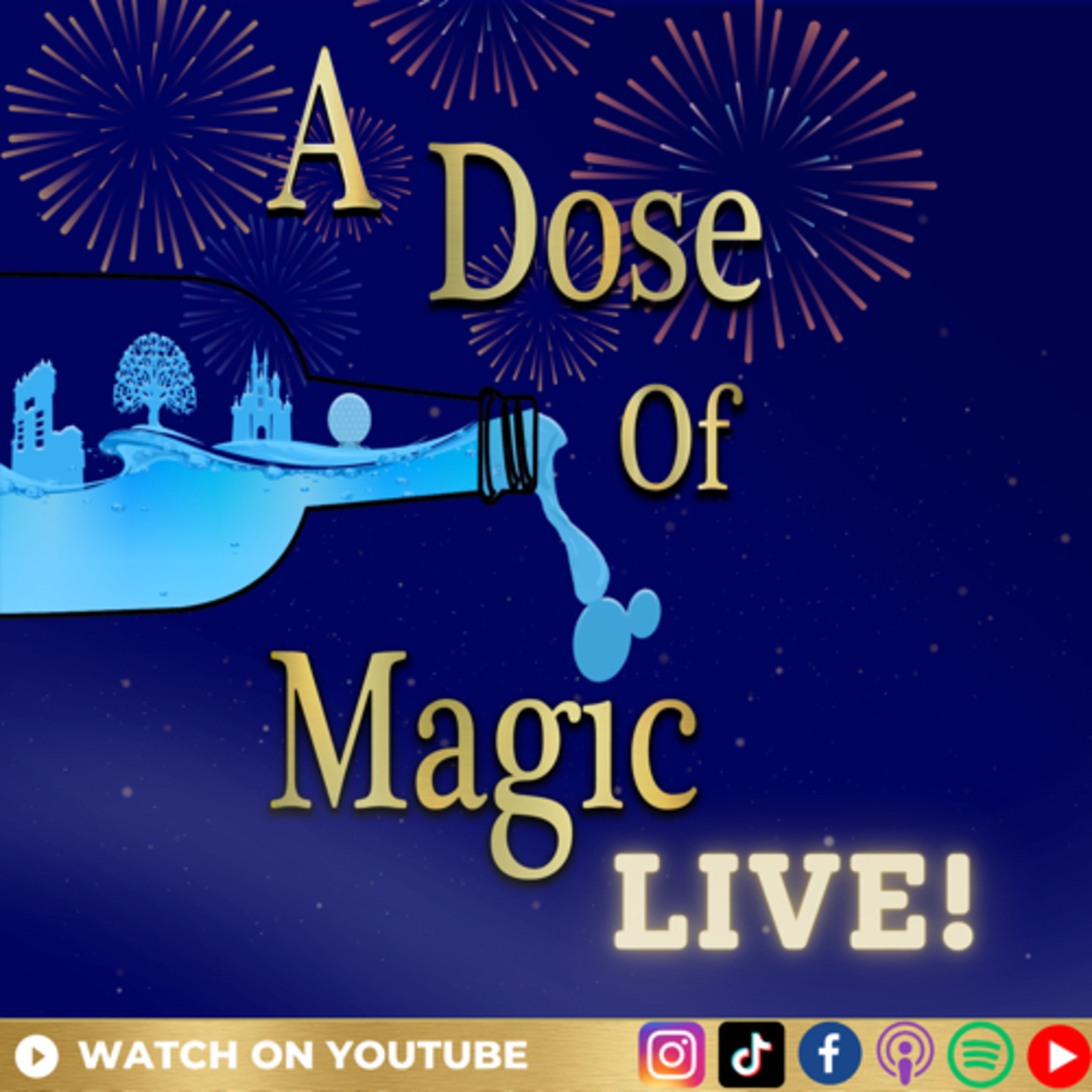 A Dose Of Magic: Disney World Podcast & Live Show