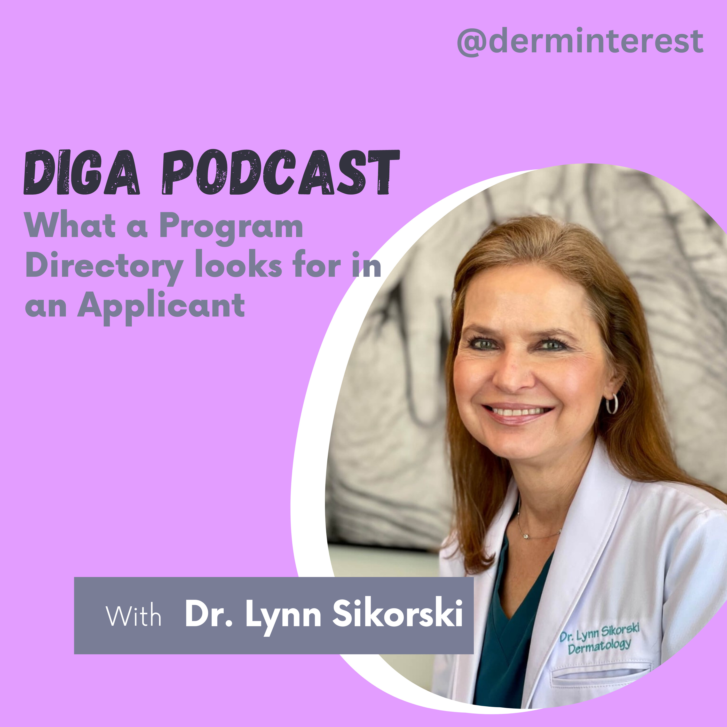 #40: What a program director looks for in an applicant w/ Dr. Sikorski from Farmington Hills Dermatology Residency  episode artwork