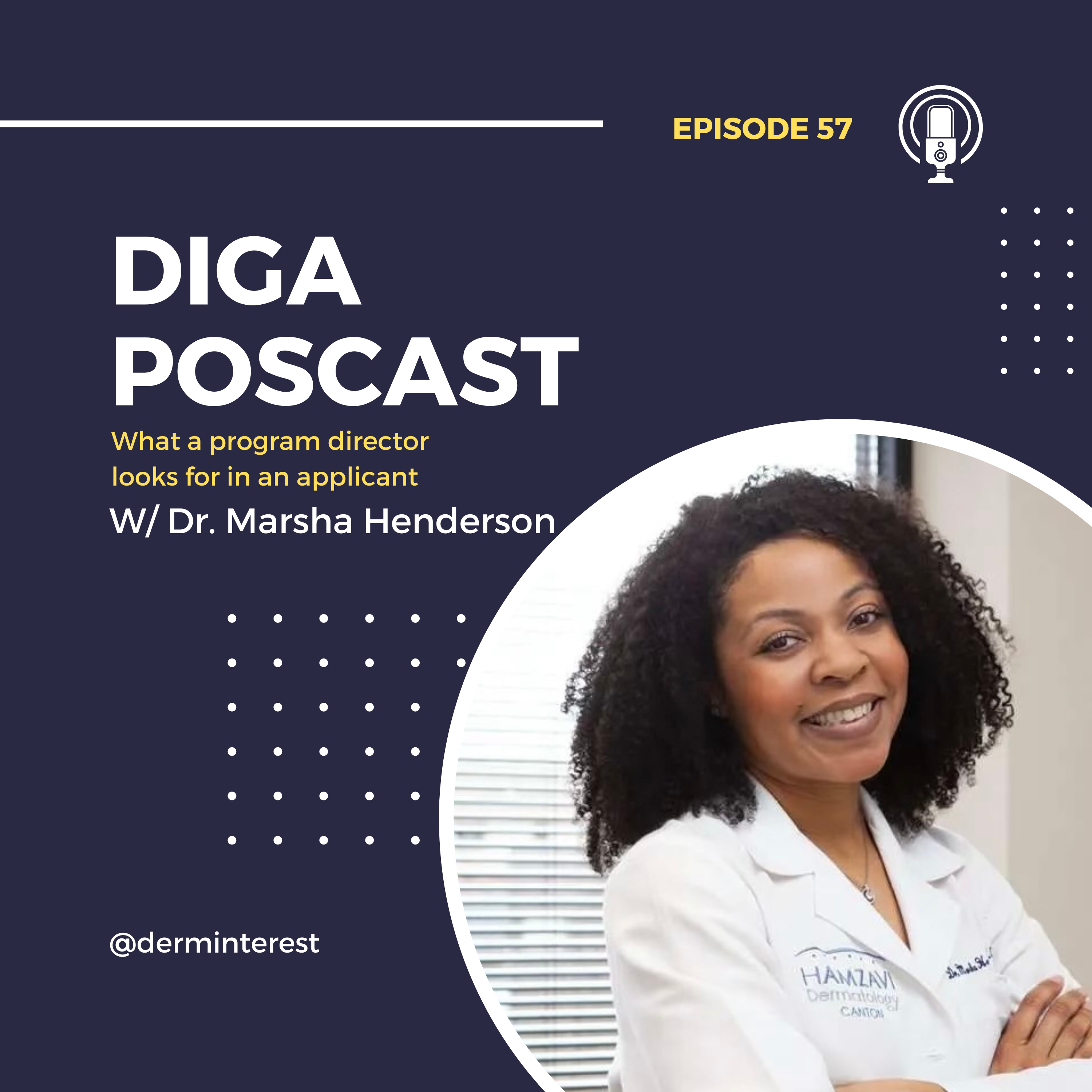 #57: What an Program Director looks for in an applicant w/ Dr. Henderson, Trinity Health Dermatology Residency Program  episode artwork