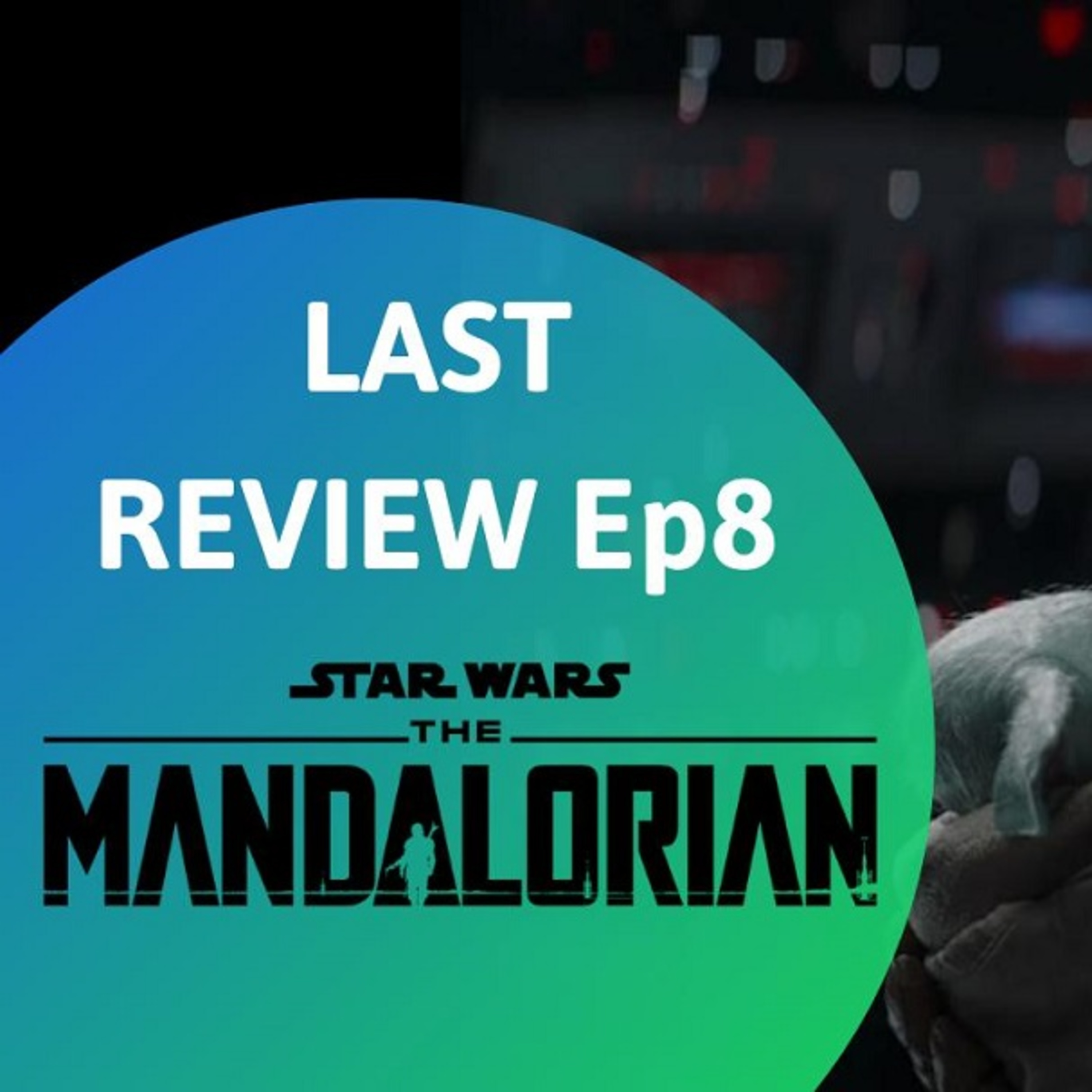 Episode 99:The Mandalorian S2 Ep 8 The Rescue/ Review/Episodio 99: The Mandalorian S2 Ep 8 The Rescue/ Review episode artwork