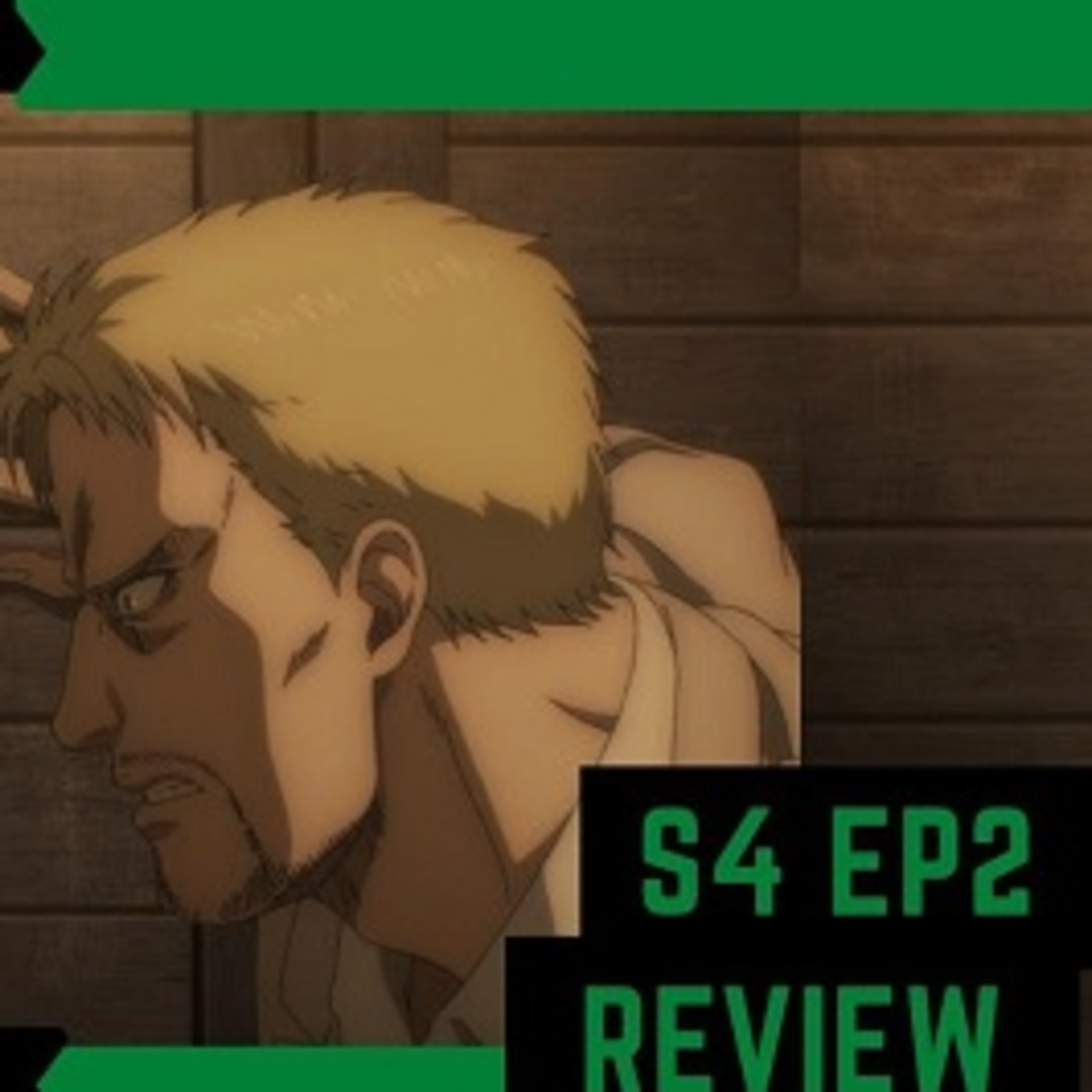 Episode 101 AOT S4 Ep2 Review/ Episodio 101 AOT S4 Ep2 Review episode artwork