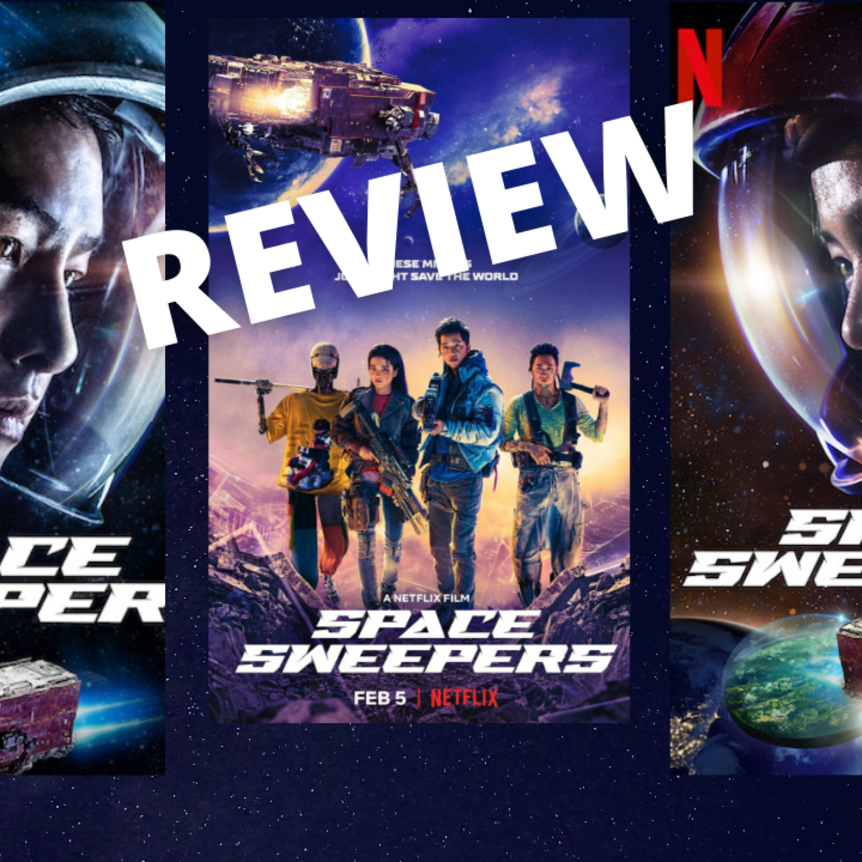 Episode 131:Space Sweepers Review/ Discuccion Episodio 131:Space Sweepers Review/ Discuccion episode artwork