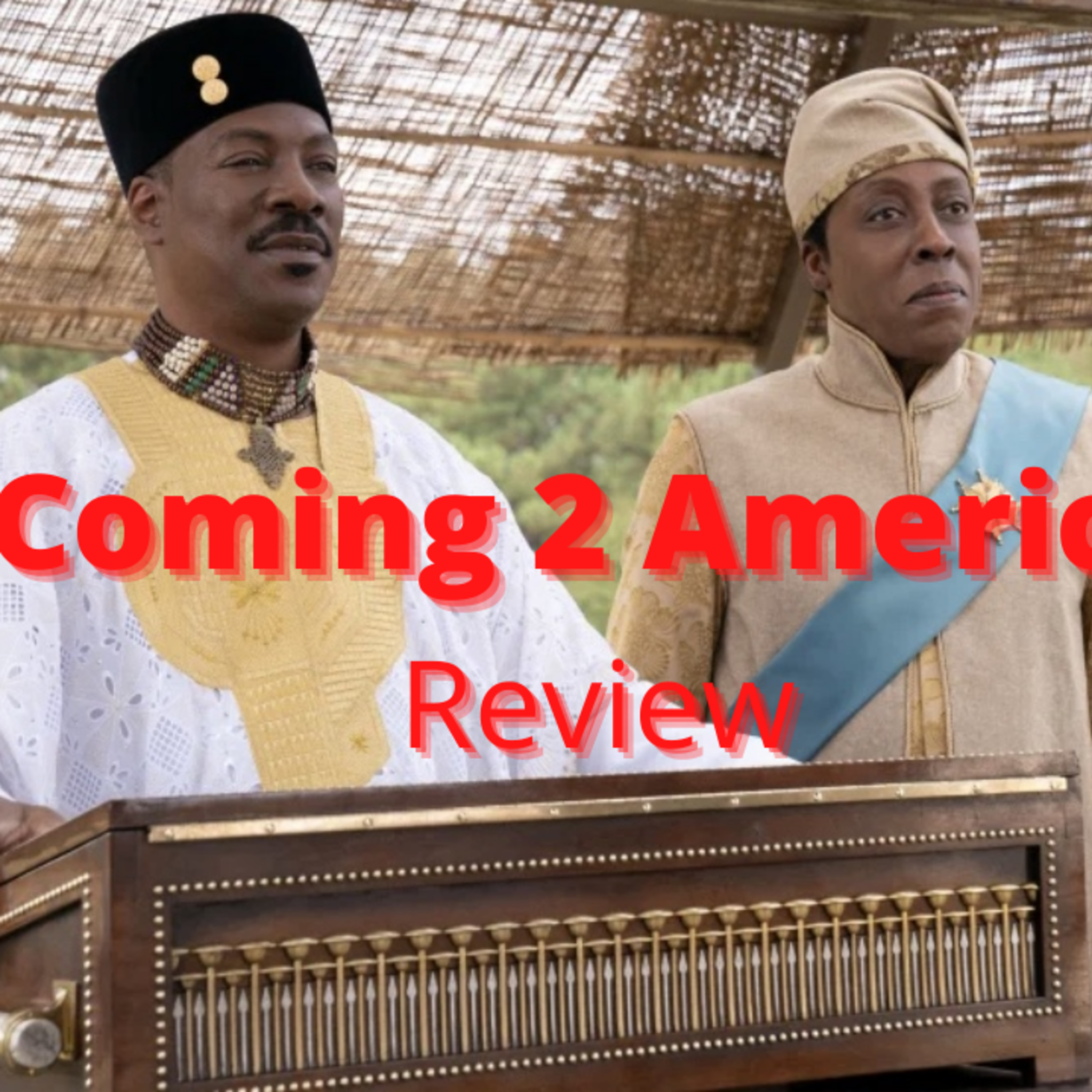 Episode144:Coming 2 America Review Episodio 144:Coming 2 America Review episode artwork
