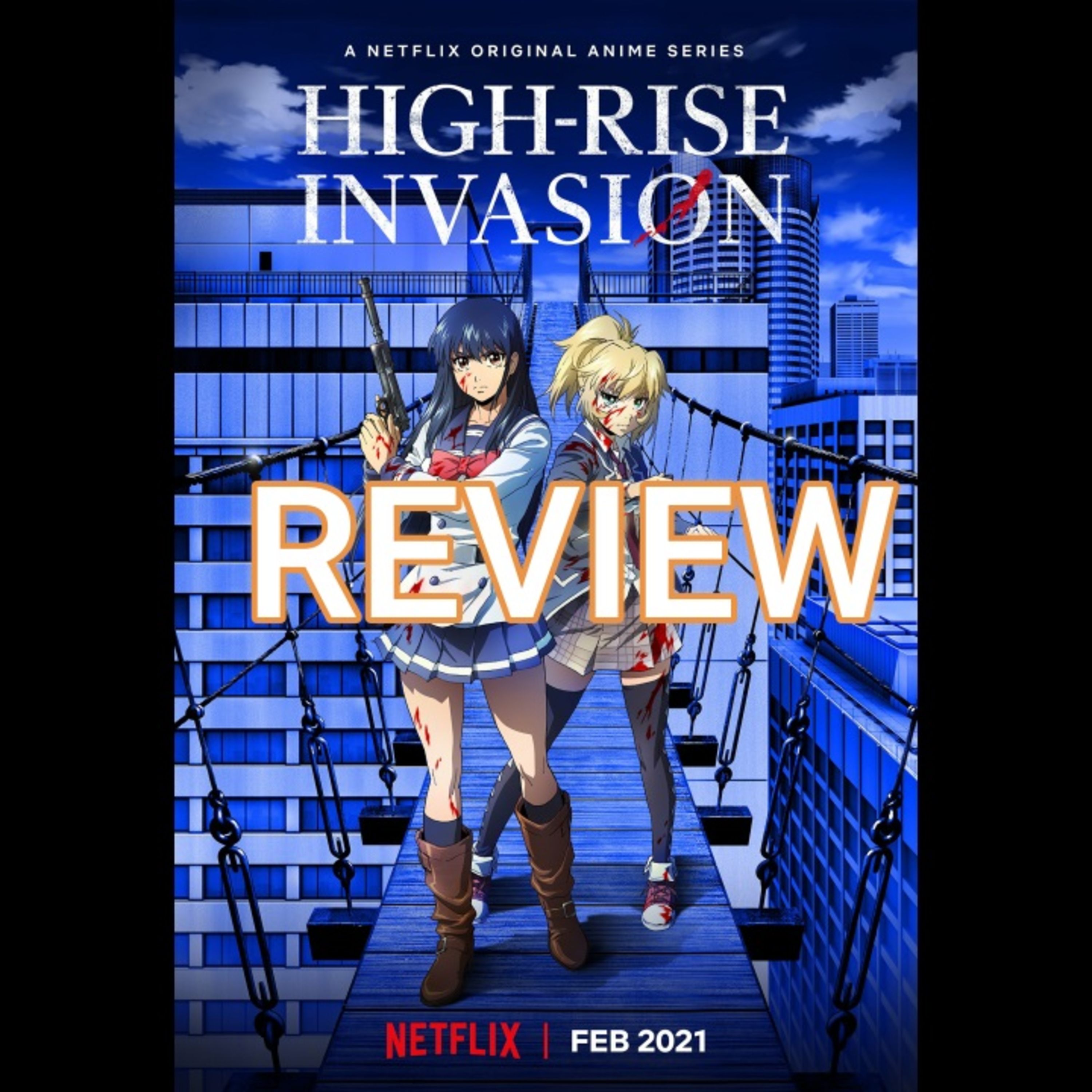 Episode145: High Rise Invasion Review Episodio 145: High Rise Invasion Review  episode artwork
