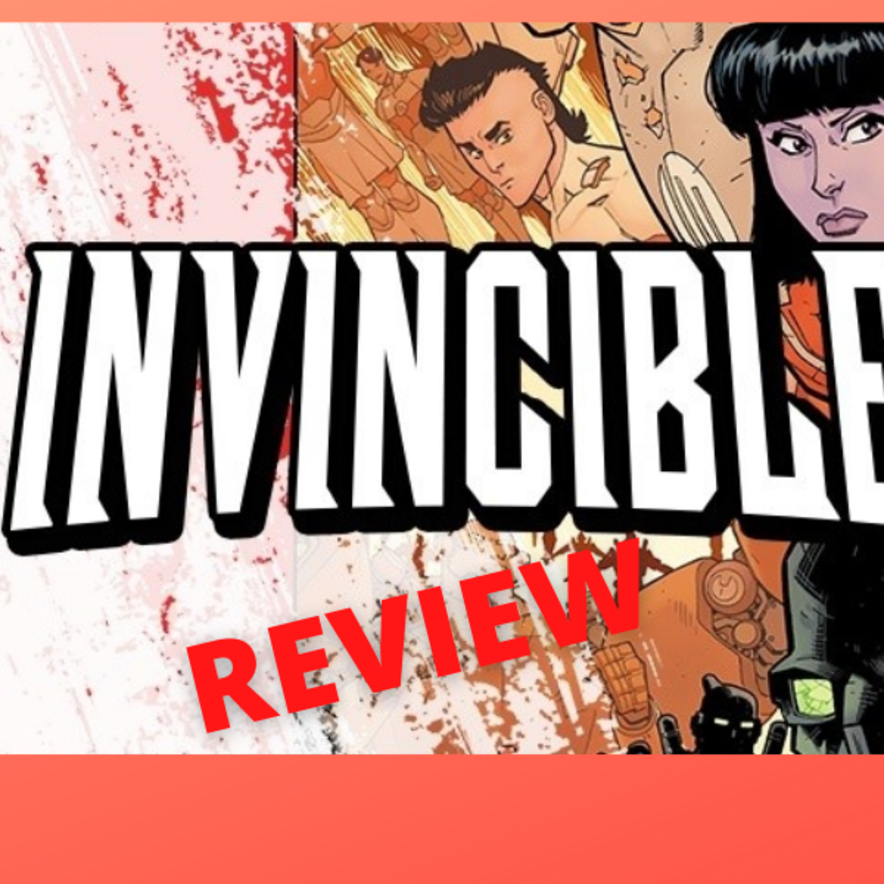 Episode 166:INVINCIBLE REVIEW Episodio 166:INVINCIBLE REVIEW episode artwork