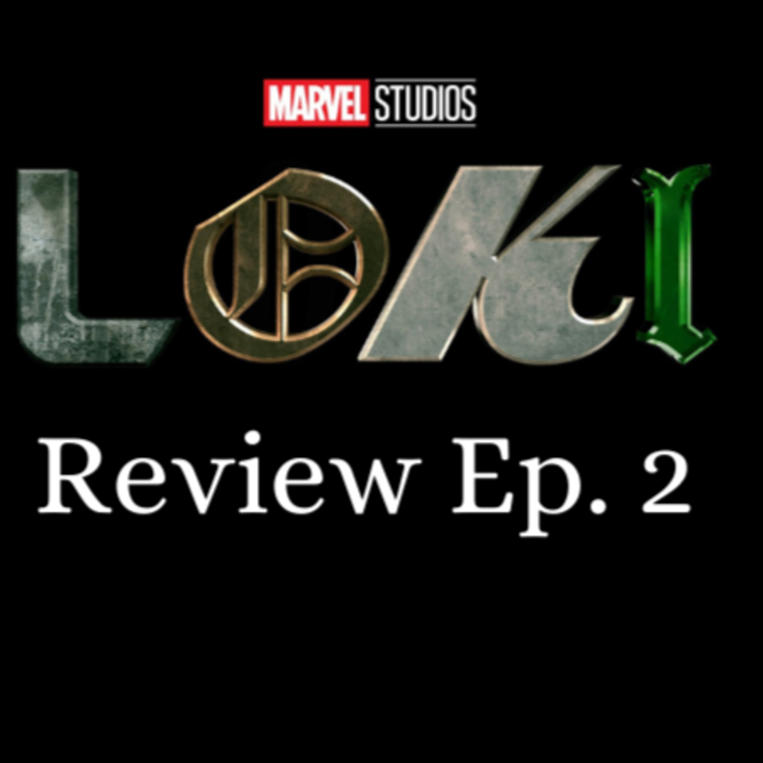 Episode 184:Loki Ep2 The Variant /Review Episodio 184:Loki Ep2 The Variant /Review episode artwork