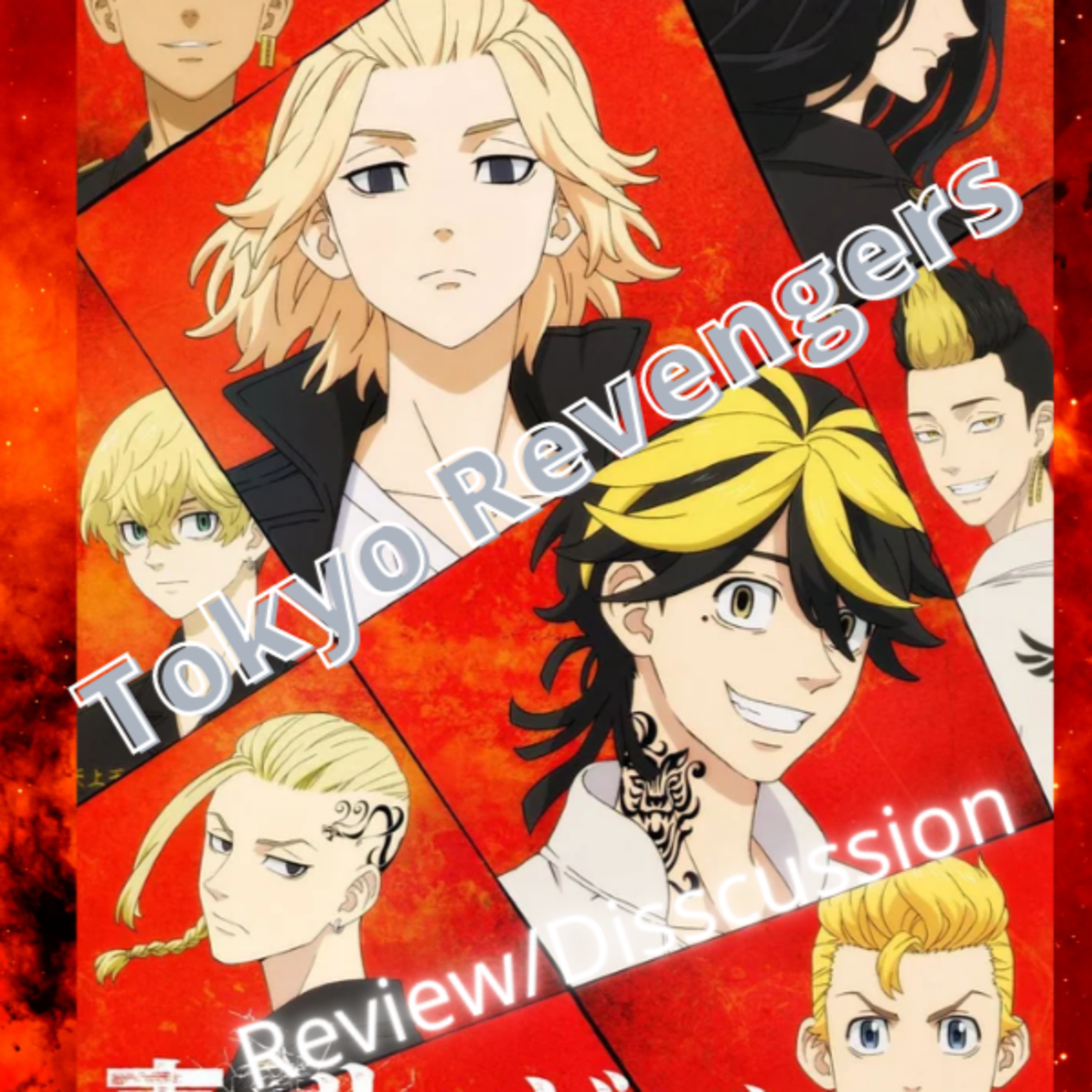 Episode 186 Tokyo Rengers..Recap/Discussion Episodio 186 Tokyo Revengers..Recap/Discucion episode artwork