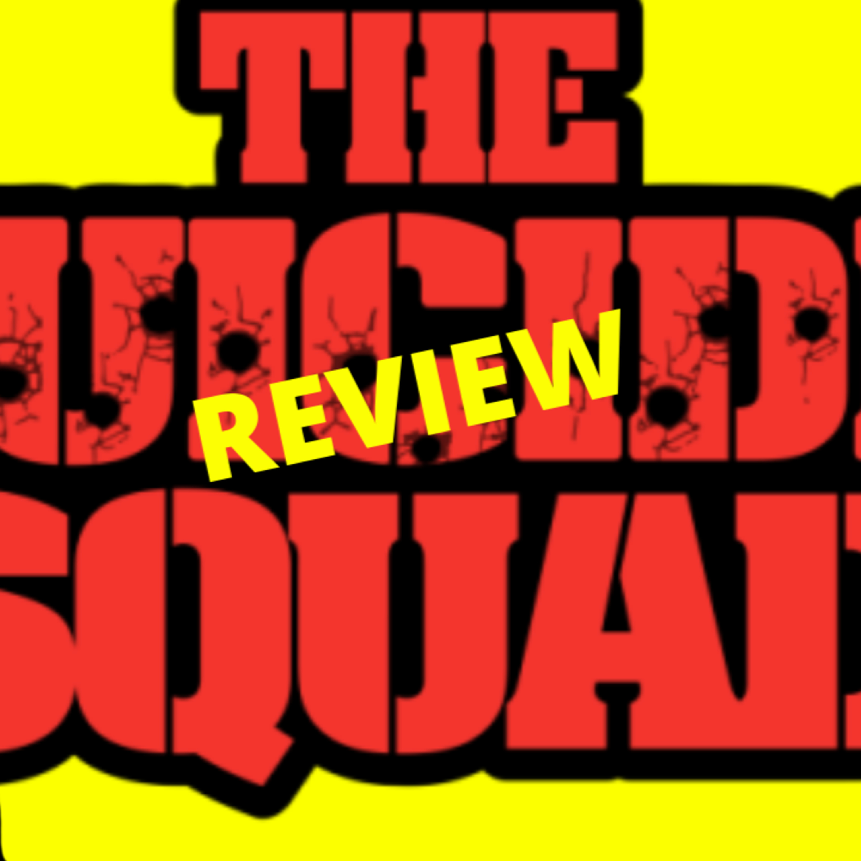 Episode 204: The Suicide Squad Review feat Mr. E Episodio 204: The Suicide Squad Review feat Mr. E episode artwork