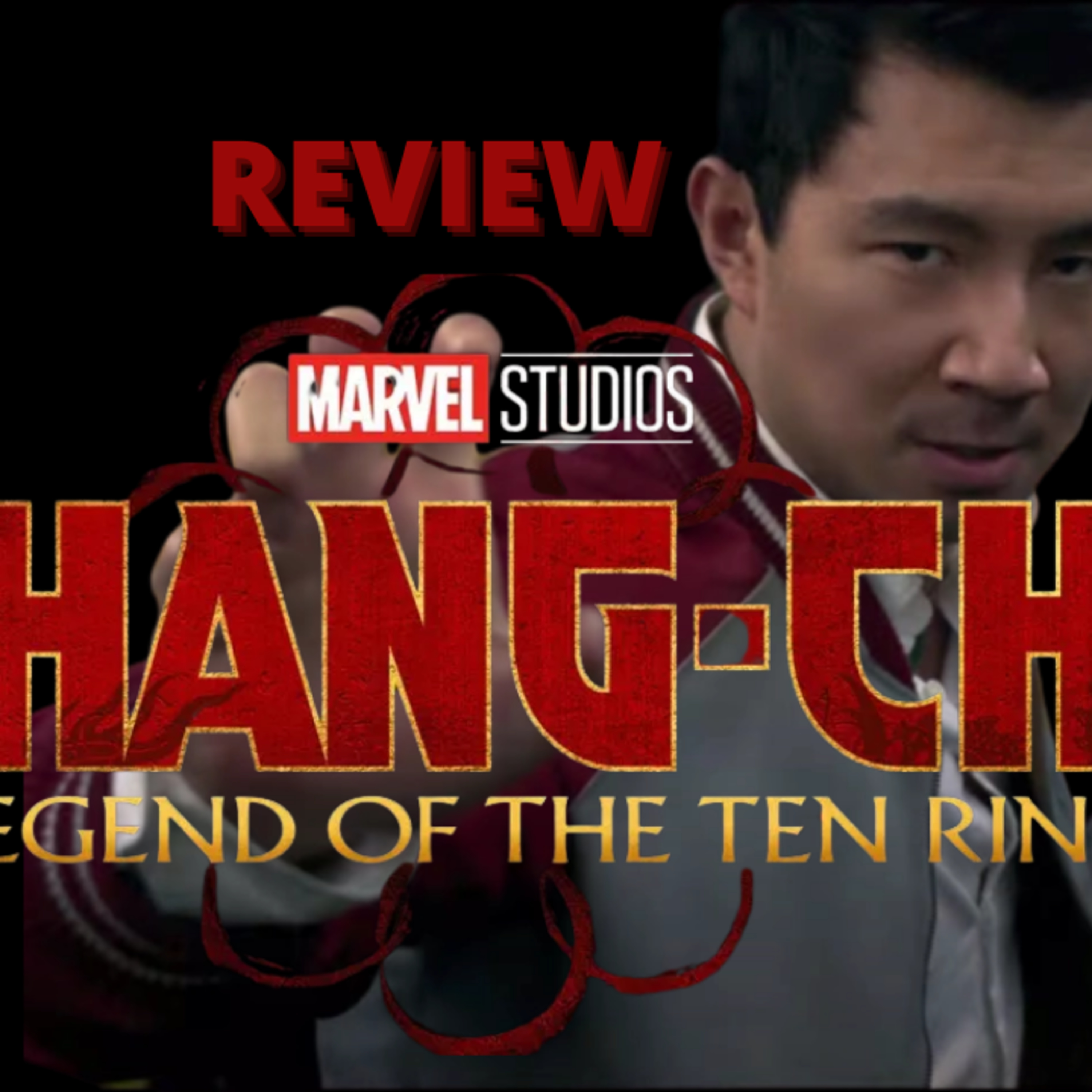 Episode 213: Shang Chi Review / Episodio 213: Shang Chi Reseña episode artwork