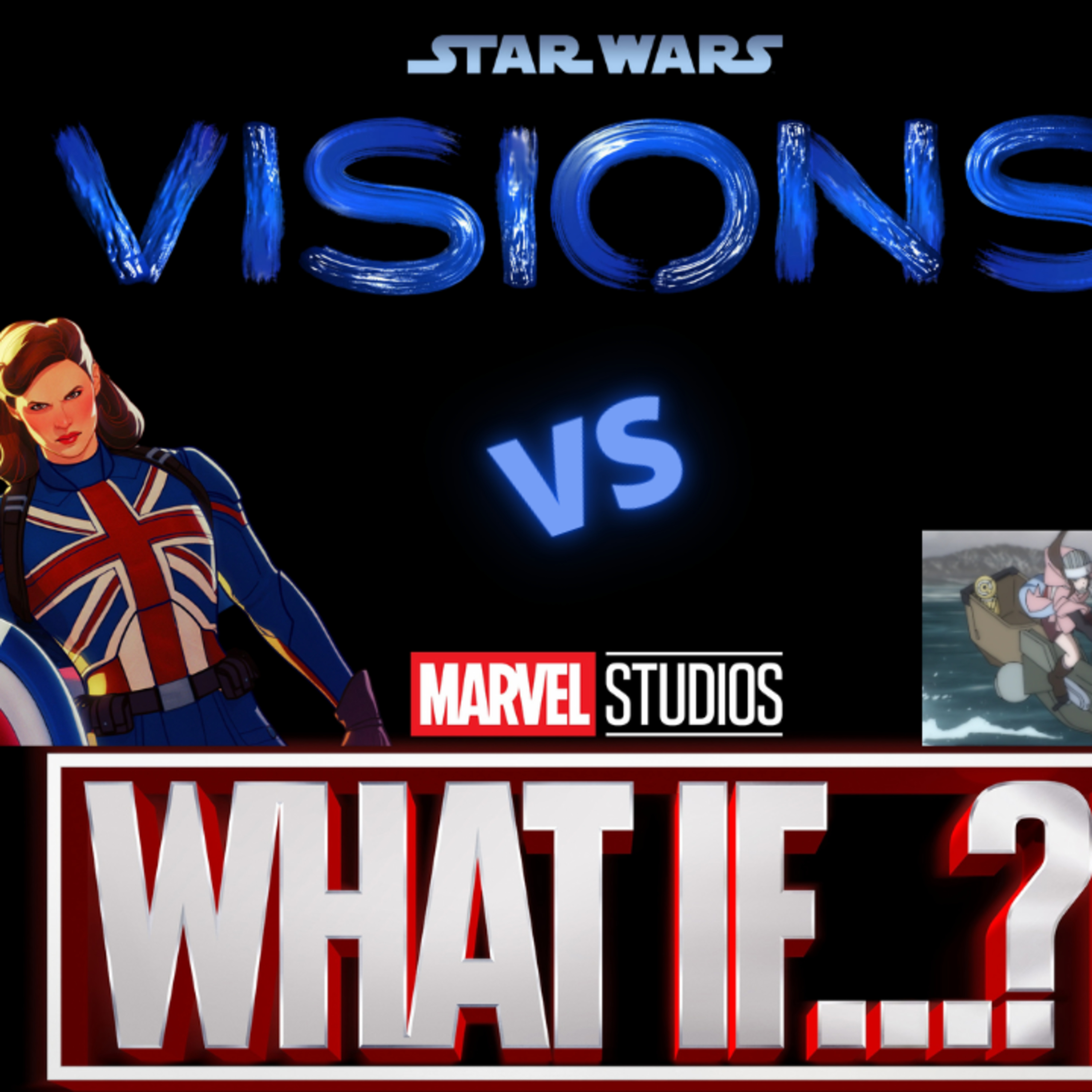 Episode 230: Visions vs What If & Rant Episodio 230: Visions vs What If y Rant episode artwork