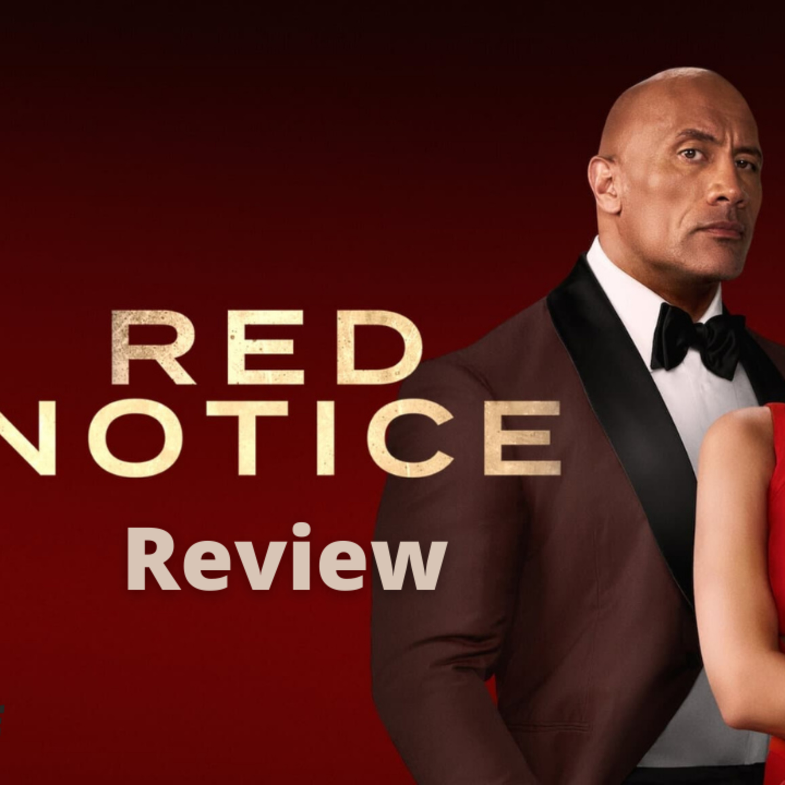 Episode 240: Red Notice Review Episodio 240: Red Notice Reseña episode artwork