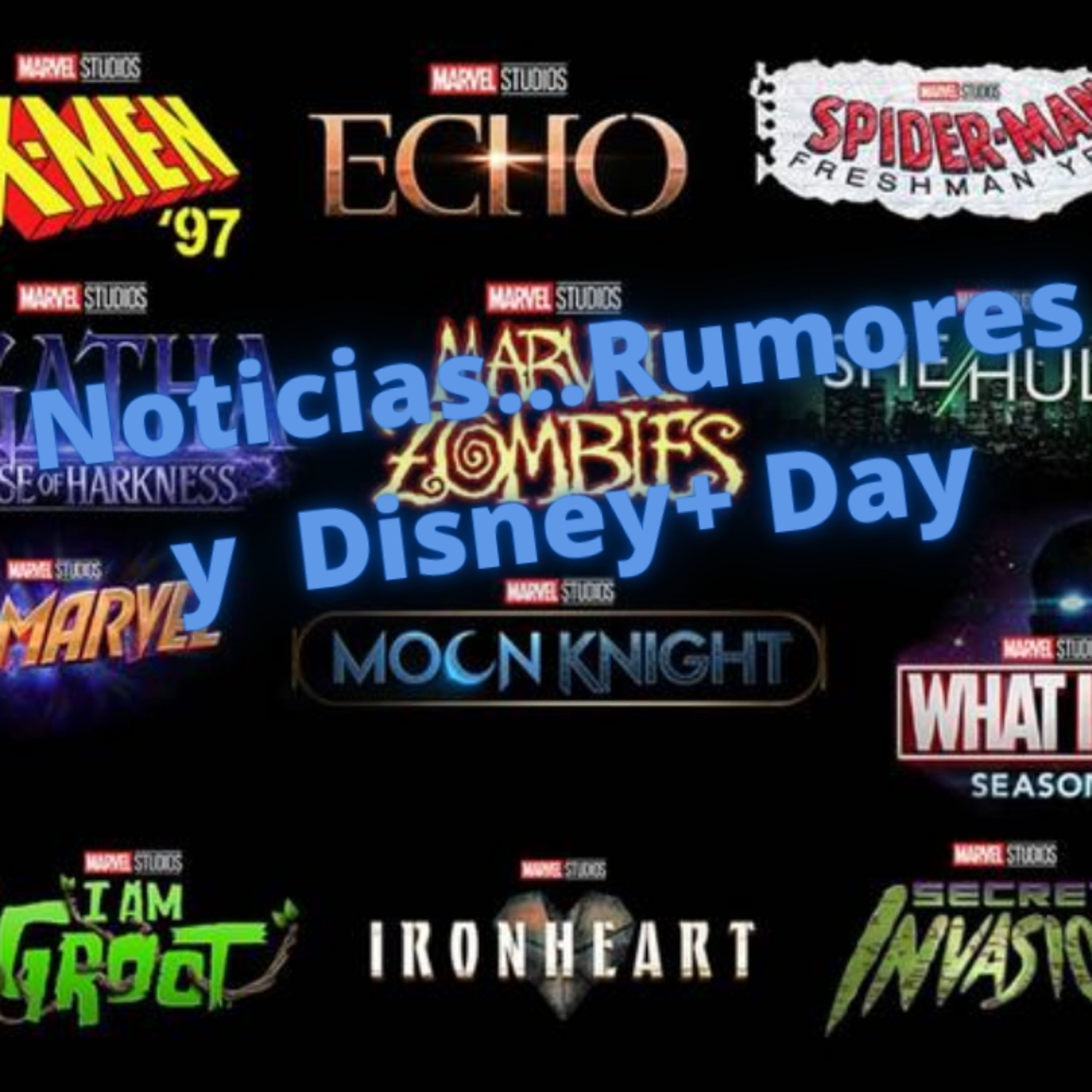 Episode 241:News & Rumors Disney Plus Day Episodio 241: Noticias & Rumores Disney Plus Day episode artwork