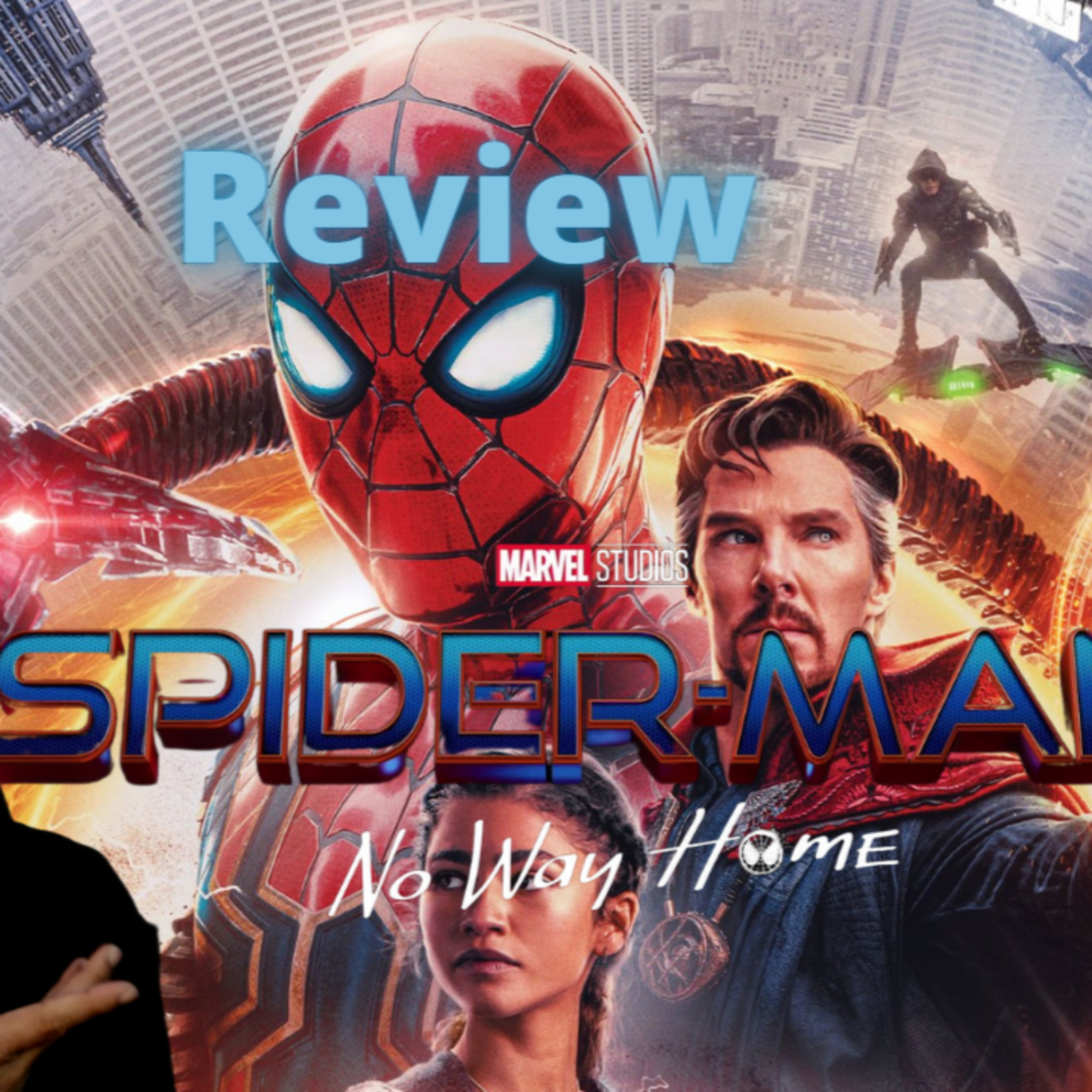 Episode 257 Spiderman No Way Home Review (Spoilers) Episodio 257 Spiderman No Way Home Reseña (Spoilers) episode artwork