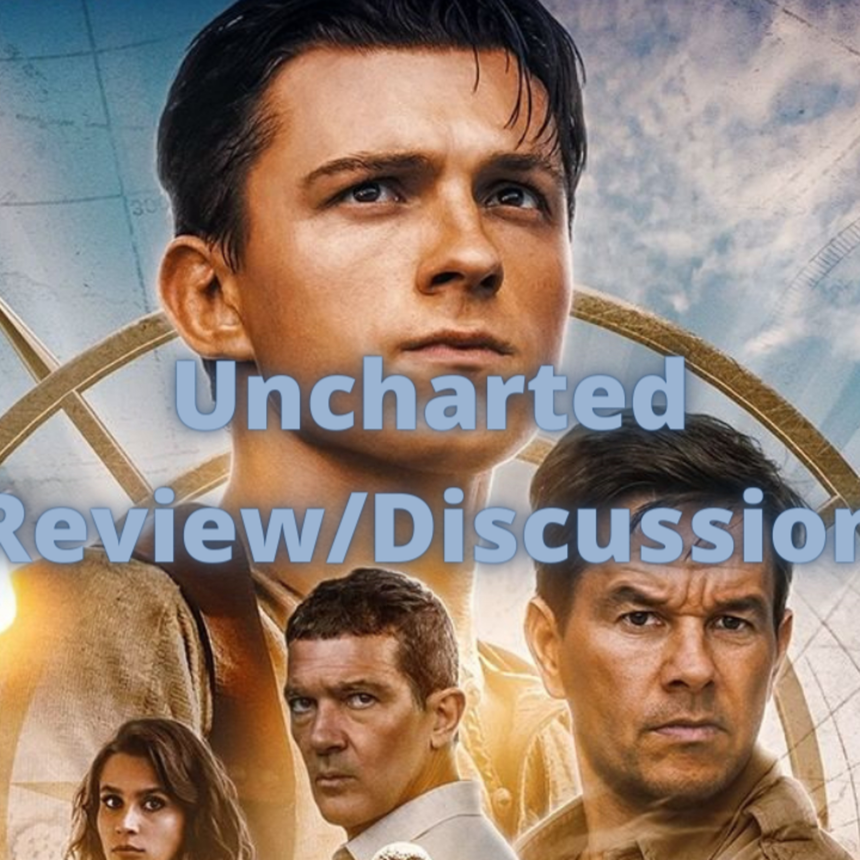 Episode 301: Uncharted Review Discussion Episodio 301: Uncharted Reseña Discusion episode artwork
