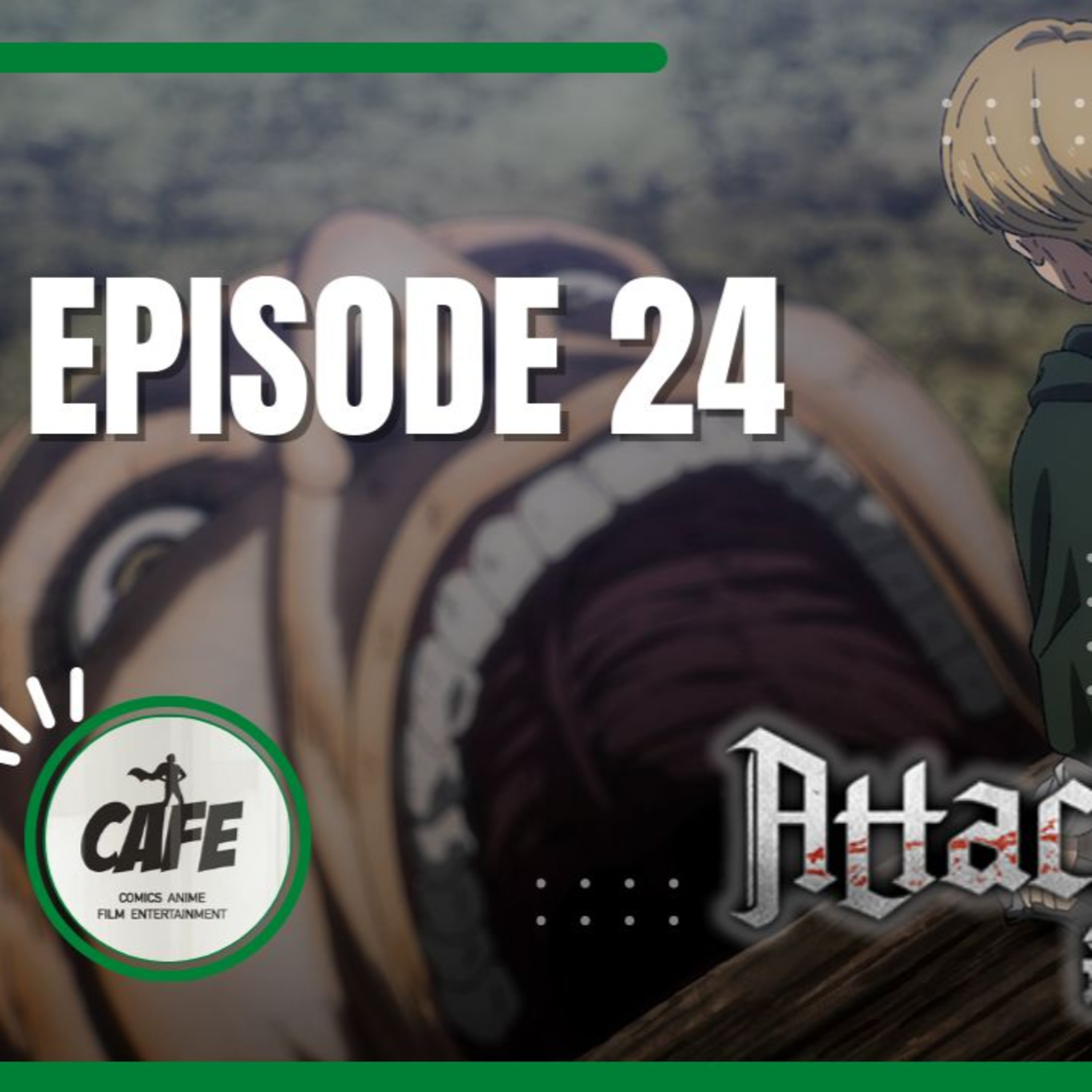 Episode 304:Attack on Titan S4 Ep 24 Review Episodio 304: Attack on Titan S4 Ep 24 Reseña episode artwork
