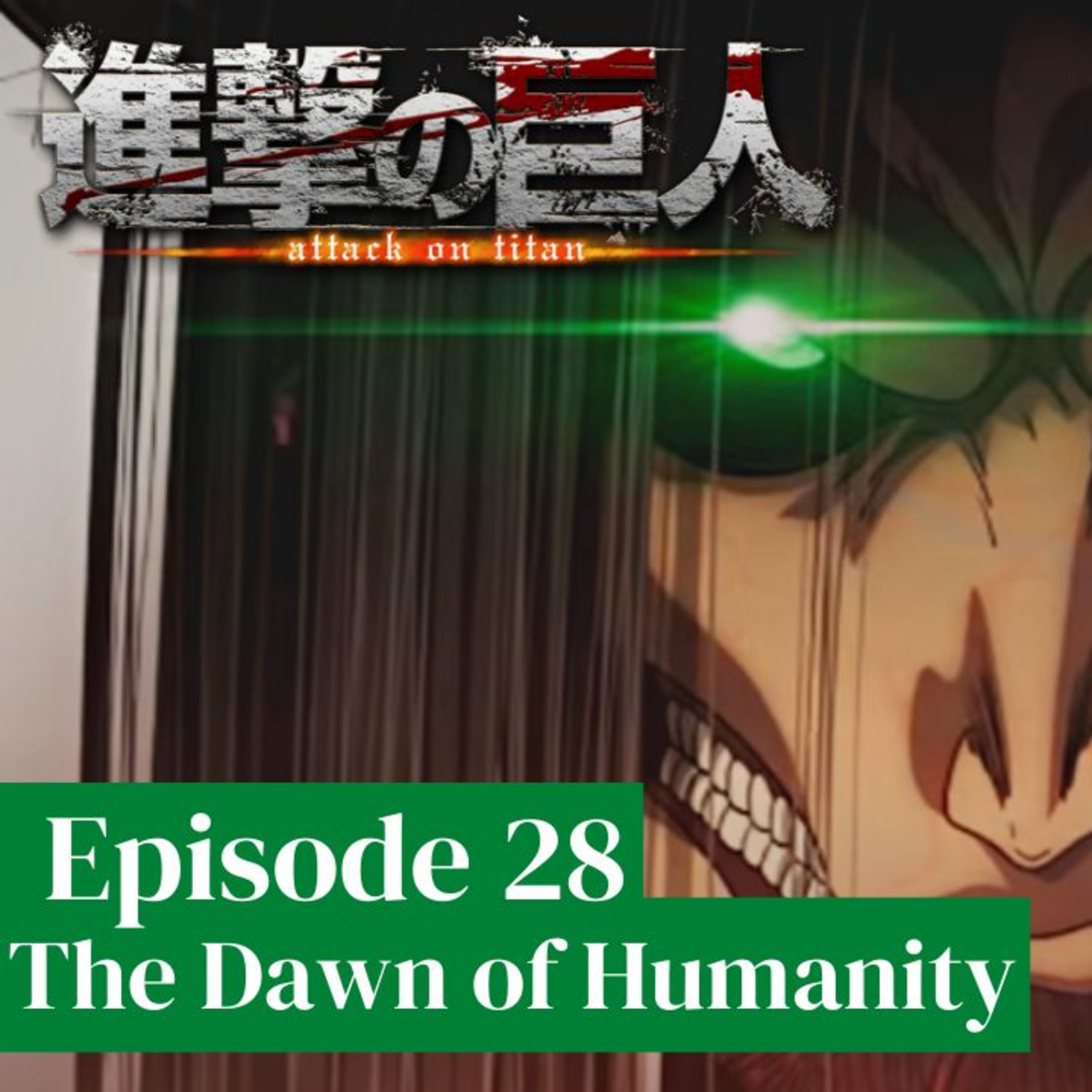 Episode 323:Attack on Titan S4 Ep 28 Episodio 323: Attack on Titan S4 Ep 28 episode artwork